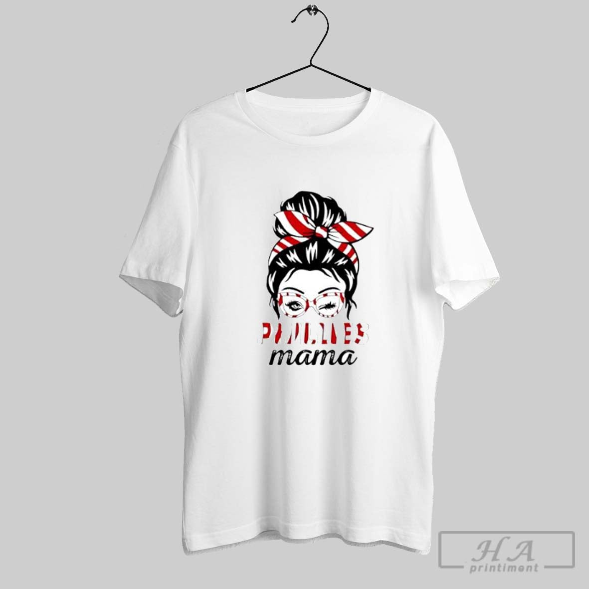 Official Phillies Mama Messy Bun Winking Eye Baseball Glasses Fan Posters White Unisex T-shirt, Sweatshirt, Hoodie, Long Sleeve Tee - T-Shirt, Sweatshirt, Hoodie
