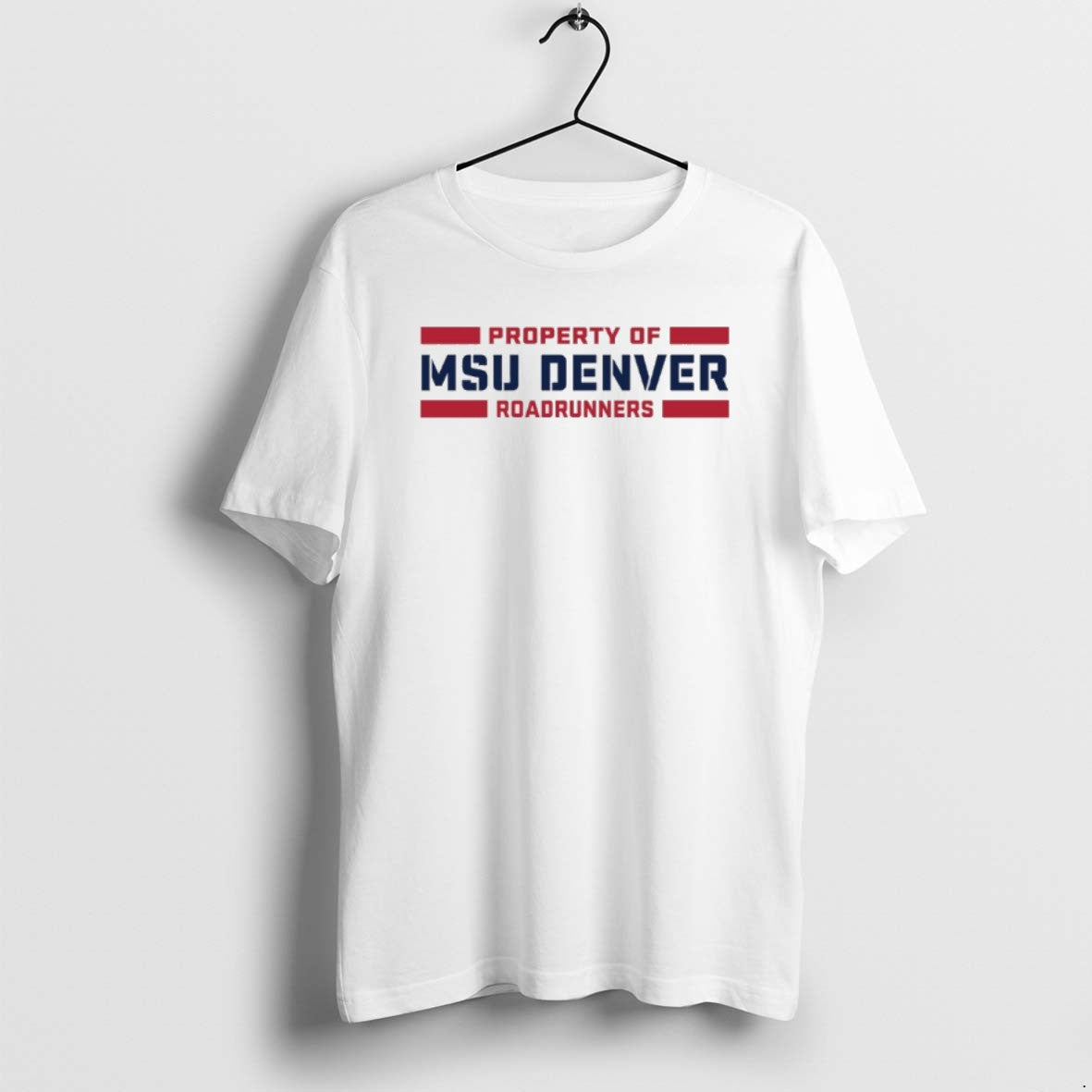 Official Property Of Msu Denver Roadrunner - T-Shirt, Sweatshirt, Hoodie