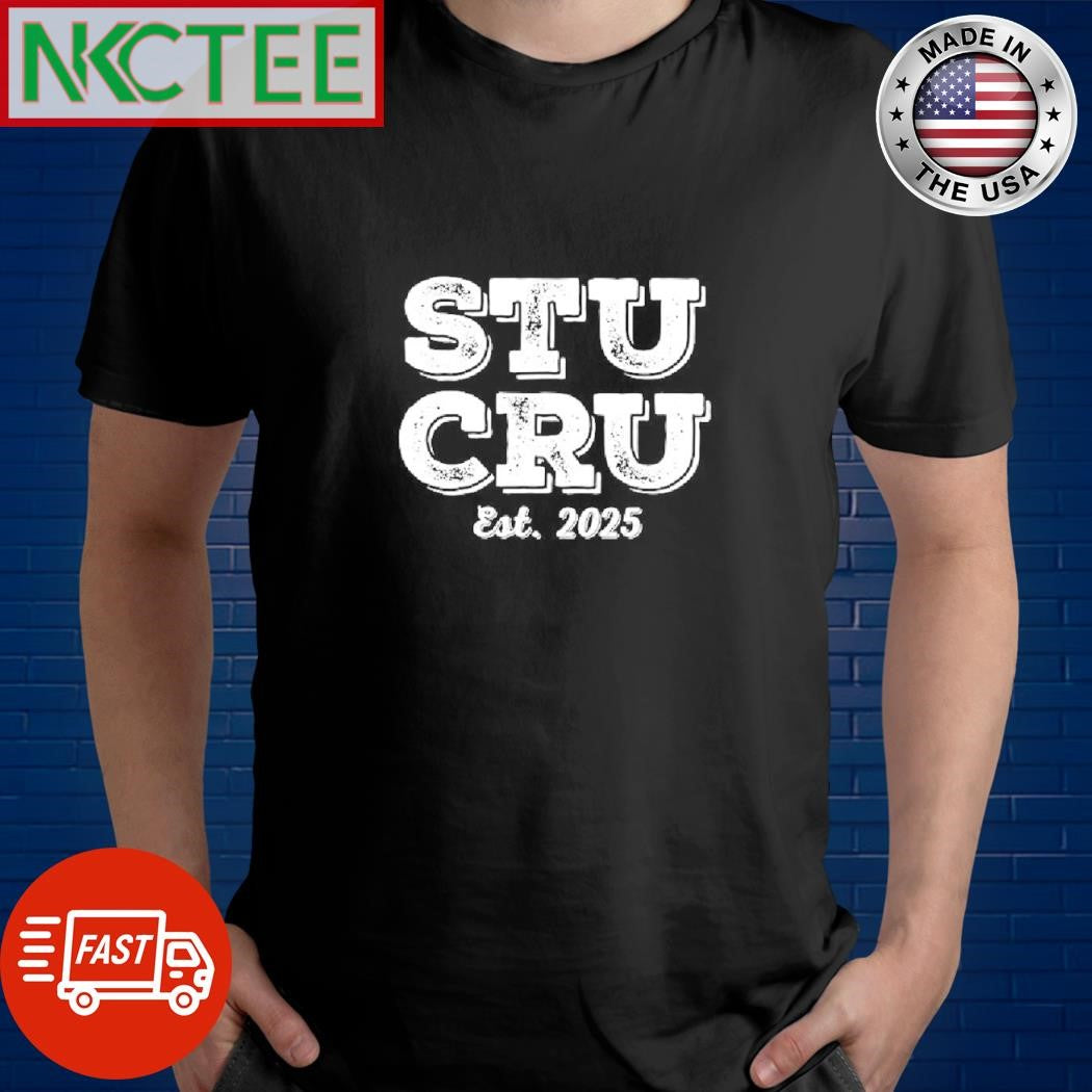 Official STU CRU Est. 2025 shirt Unisex T-shirt, Sweatshirt, Hoodie, Long Sleeve Tee - T-Shirt, Sweatshirt, Hoodie