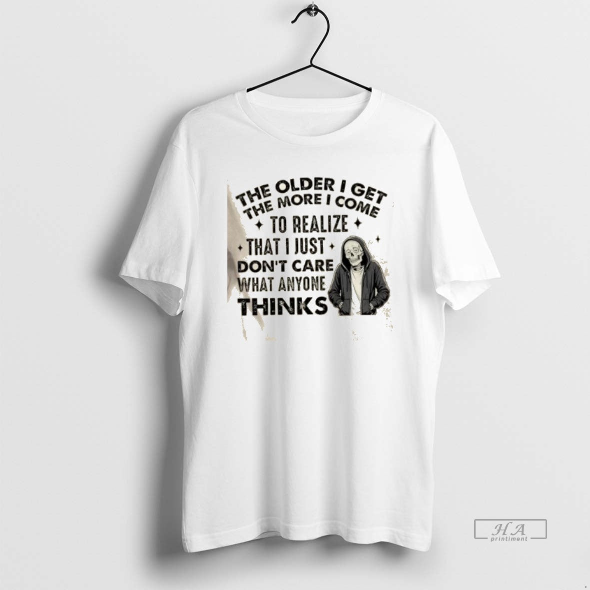 Official Skeleton The Older I Get The More I Realize That I Just Dont Care - T-Shirt, Sweatshirt, Hoodie