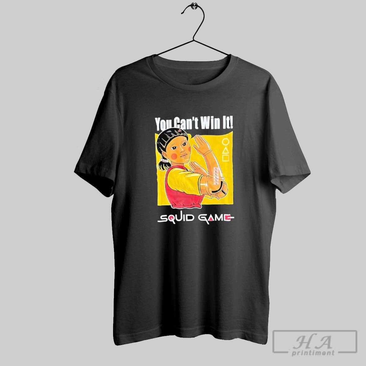 Official Squid Game 3 You Cant Win It T Shirt Unisex T-shirt, Sweatshirt, Hoodie, Long Sleeve Tee - T-Shirt, Sweatshirt, Hoodie