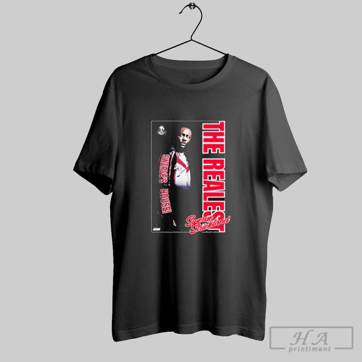 Official Swerve Strickland The Realest Fair Play Unisex T-shirt, Sweatshirt, Hoodie, Long Sleeve Tee - T-Shirt, Sweatshirt, Hoodie