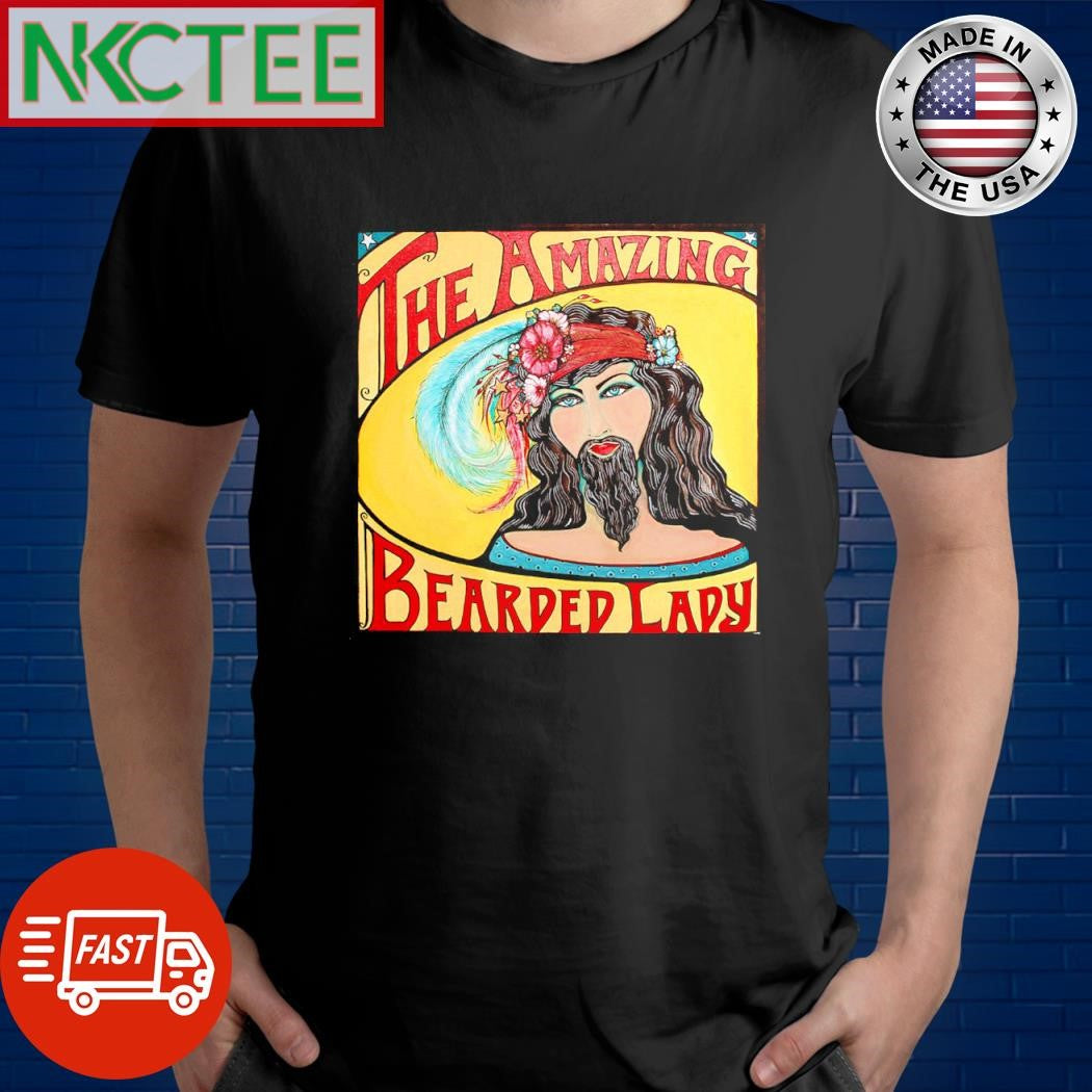 Official The Amazing Bearded Lady shirt Unisex T-shirt, Sweatshirt, Hoodie, Long Sleeve Tee - T-Shirt, Sweatshirt, Hoodie