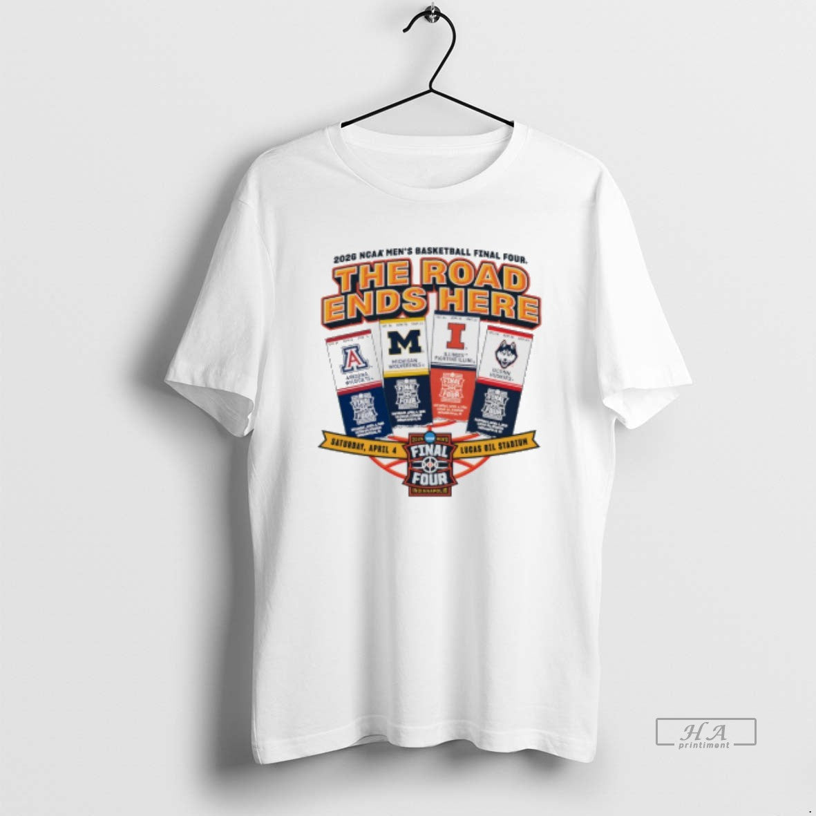 Official The Road Ends Here 2026 Mens Basketball Final Four Tickets Unisex T-shirt, Sweatshirt, Hoodie, Long Sleeve Tee - T-Shirt, Sweatshirt, Hoodie