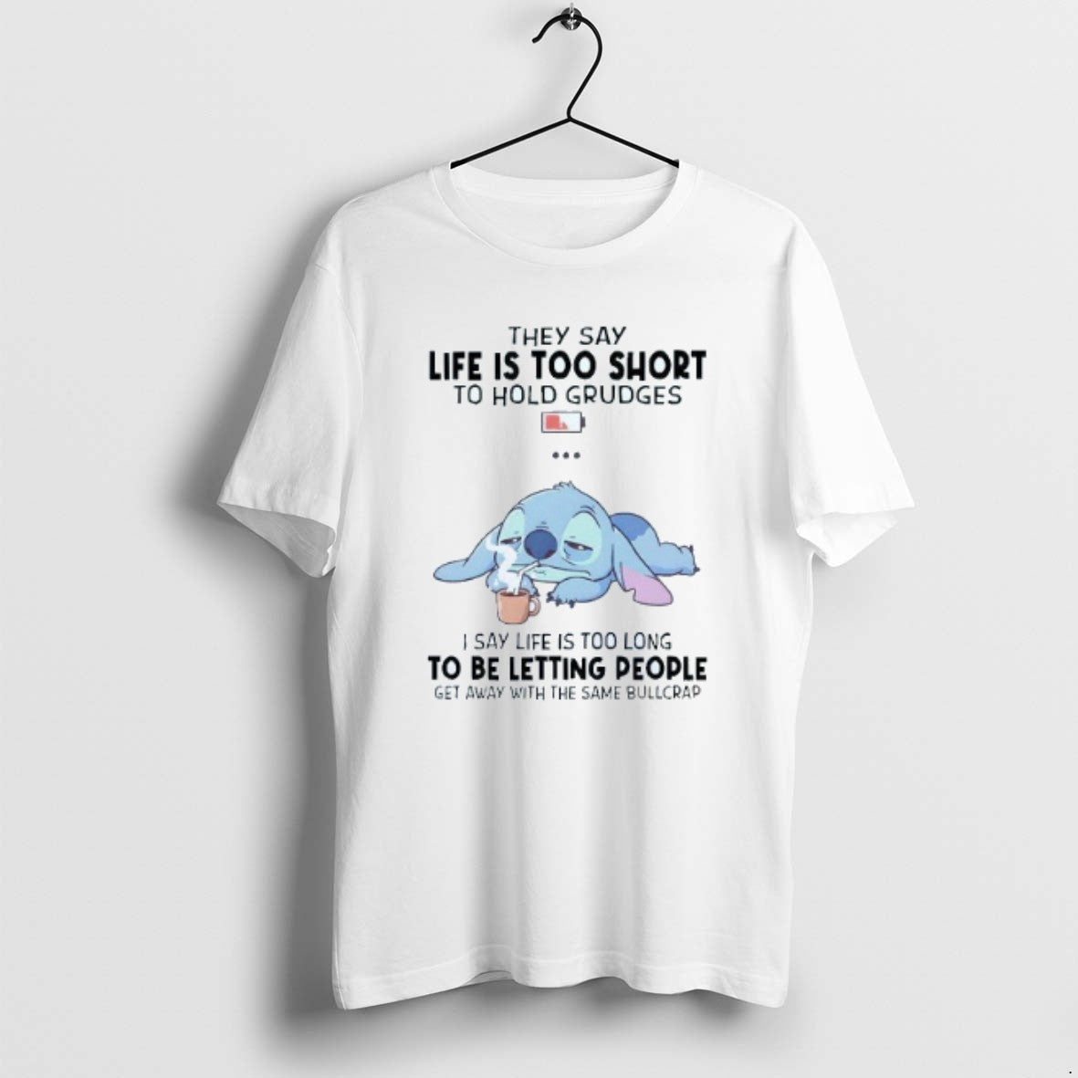 Official They Say Life Is Too Short To Hold Grudges I Say Life Is Too - T-Shirt, Sweatshirt, Hoodie