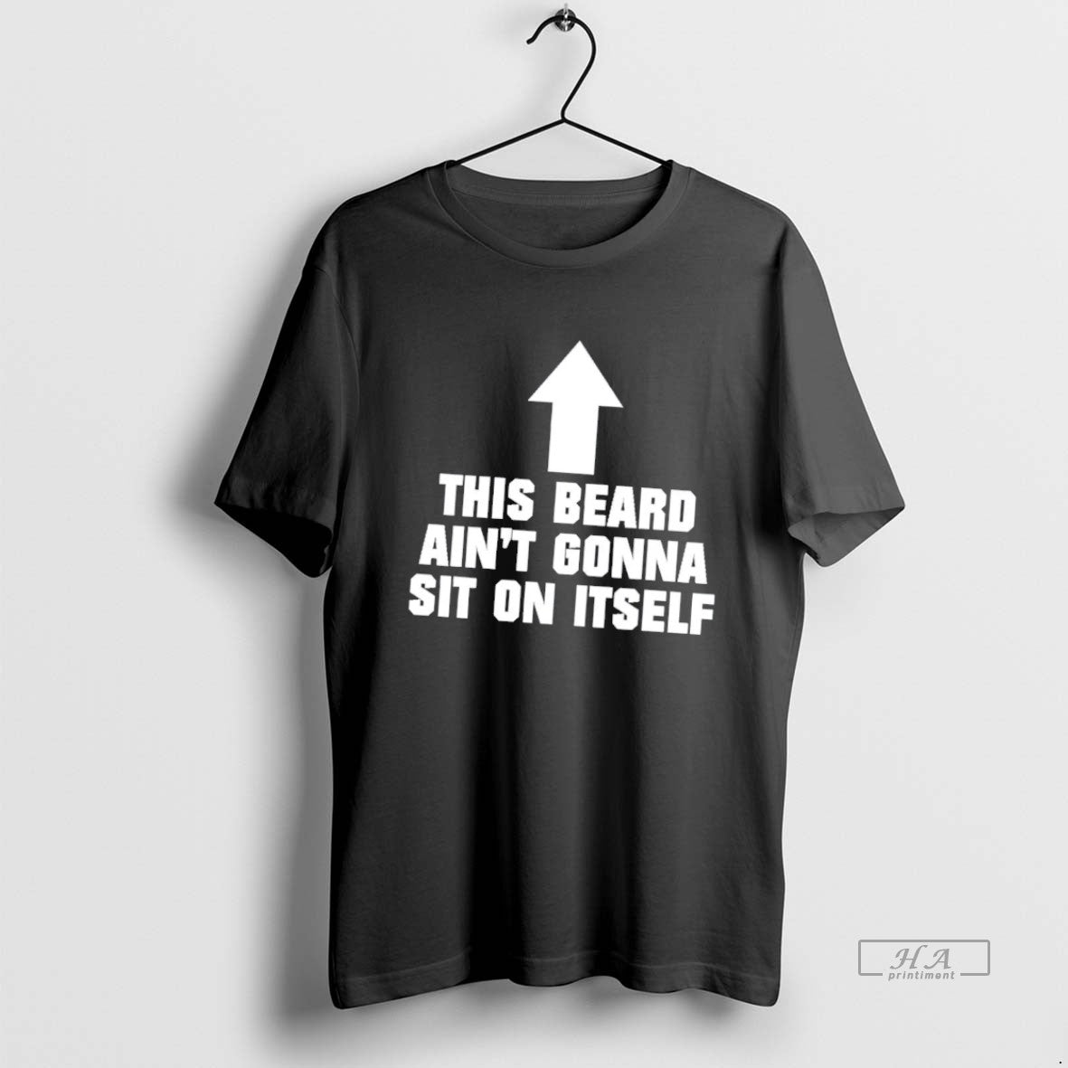 Official This Beard Aint Gonna Sit On Itself - T-Shirt, Sweatshirt, Hoodie