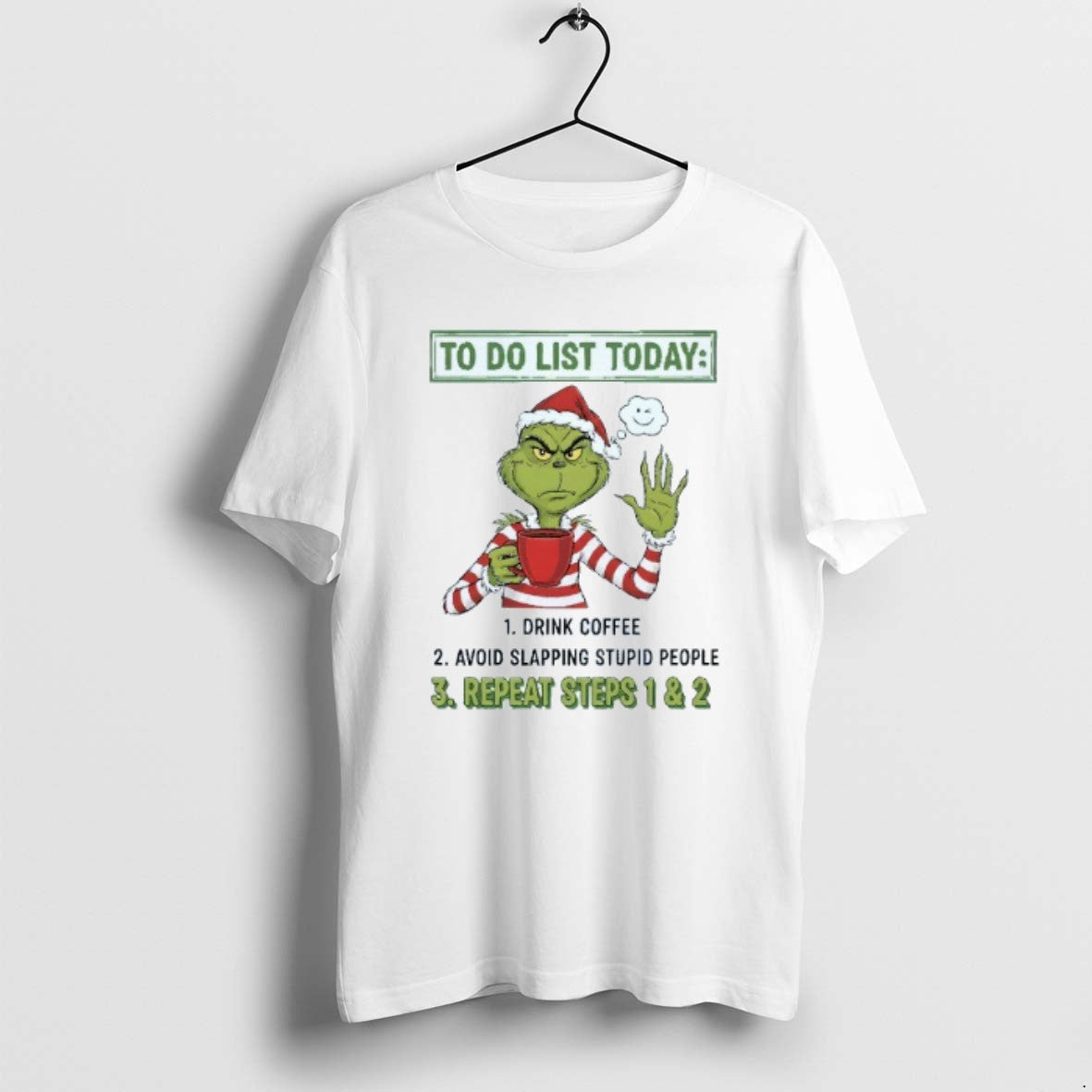 Official To Do List Today Drink Coffee Avoid Slapping Stupid People Repeat Steps 1 And - T-Shirt, Sweatshirt, Hoodie