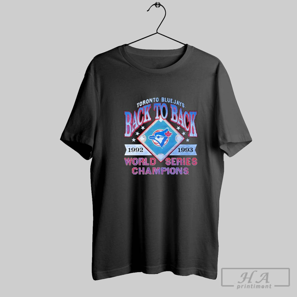Official Toronto Blue Jays Back To Back World Series Champions 1992 1993 Unisex T-shirt, Sweatshirt, Hoodie, Long Sleeve Tee - T-Shirt, Sweatshirt, Hoodie
