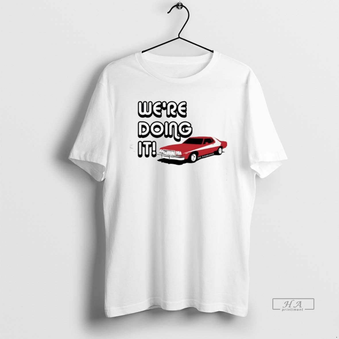 Official Trendy Car Were Doing It Unisex T-shirt, Sweatshirt, Hoodie, Long Sleeve Tee - T-Shirt, Sweatshirt, Hoodie