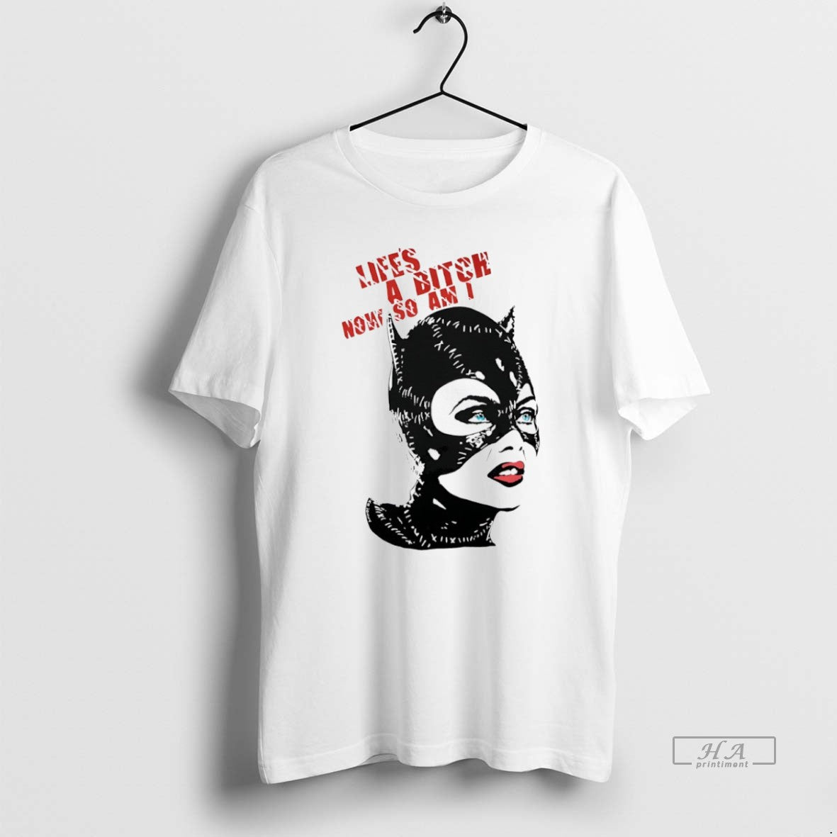 Official Trendy Catwoman Lifes A Bitch Now So Am I Unisex T-shirt, Sweatshirt, Hoodie, Long Sleeve Tee - T-Shirt, Sweatshirt, Hoodie