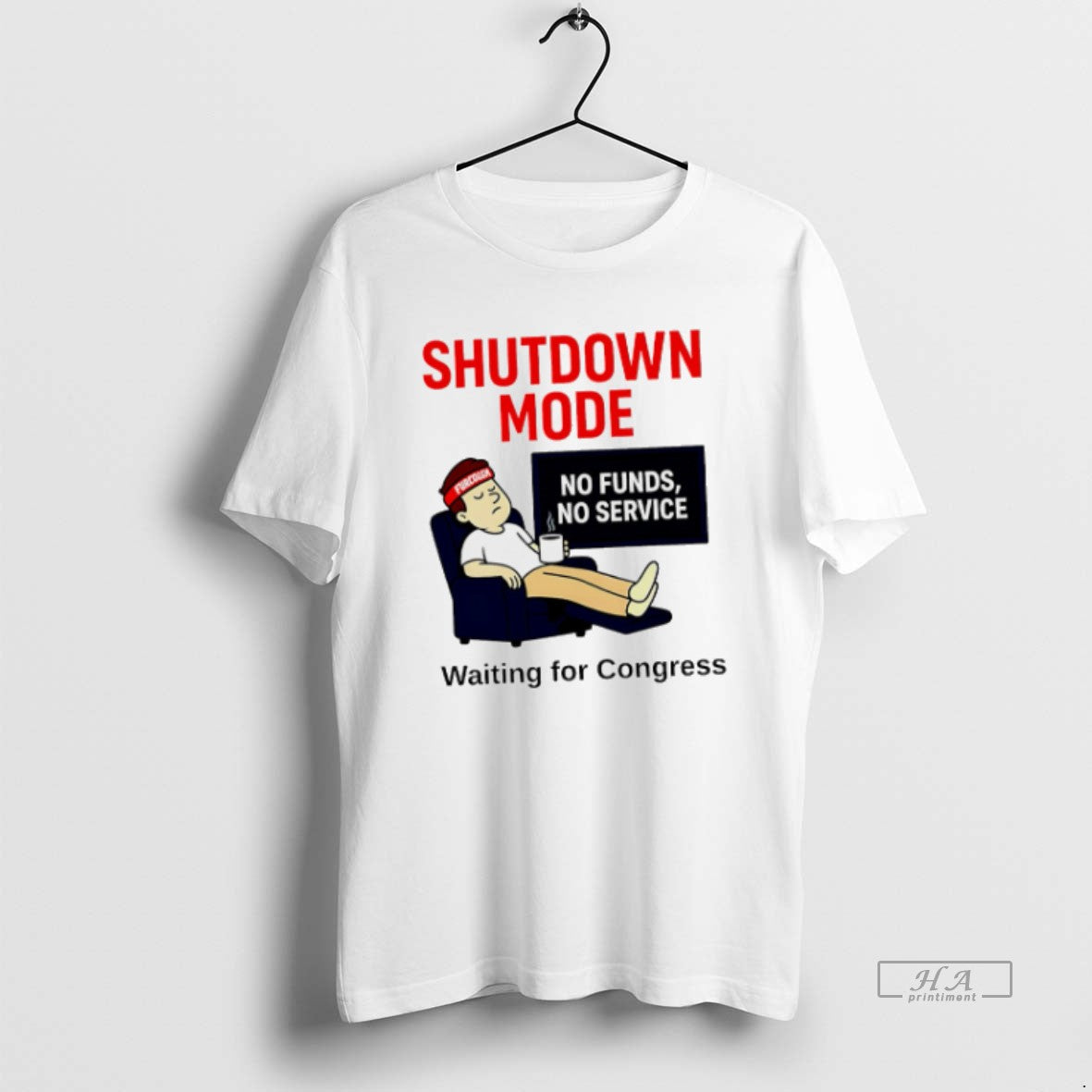 Official Trendy Government Shutdown Mode No Funds No Service Waiting For Congress Unisex T-shirt, Sweatshirt, Hoodie, Long Sleeve Tee - T-Shirt, Sweatshirt, Hoodie