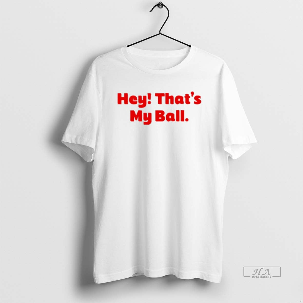 Official Trendy Harrison Bader Hey Thats My Ball Philadelphia Phillies Unisex T-shirt, Sweatshirt, Hoodie, Long Sleeve Tee - T-Shirt, Sweatshirt, Hoodie