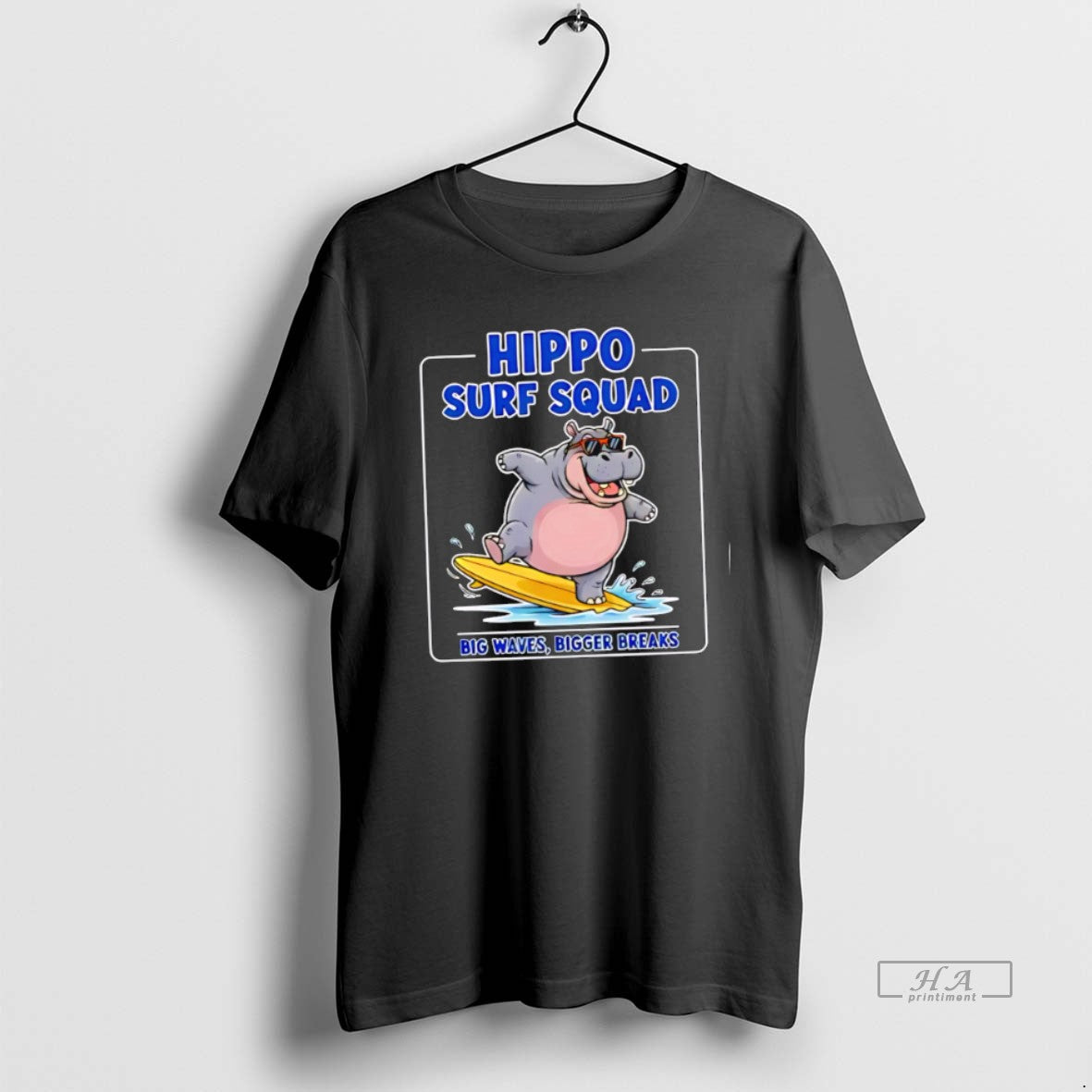 Official Trendy Hippo Surf Squad Big Waves Bigger Breaks Unisex T-shirt, Sweatshirt, Hoodie, Long Sleeve Tee - T-Shirt, Sweatshirt, Hoodie
