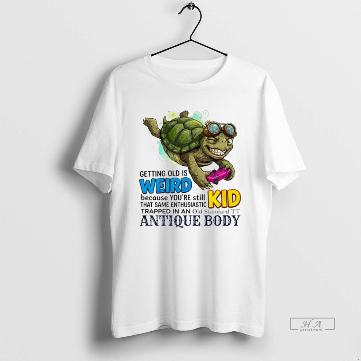 Official Turtle Getting Old Is Weird Because Youre Still Kid That Same Enthusiastic - T-Shirt, Sweatshirt, Hoodie