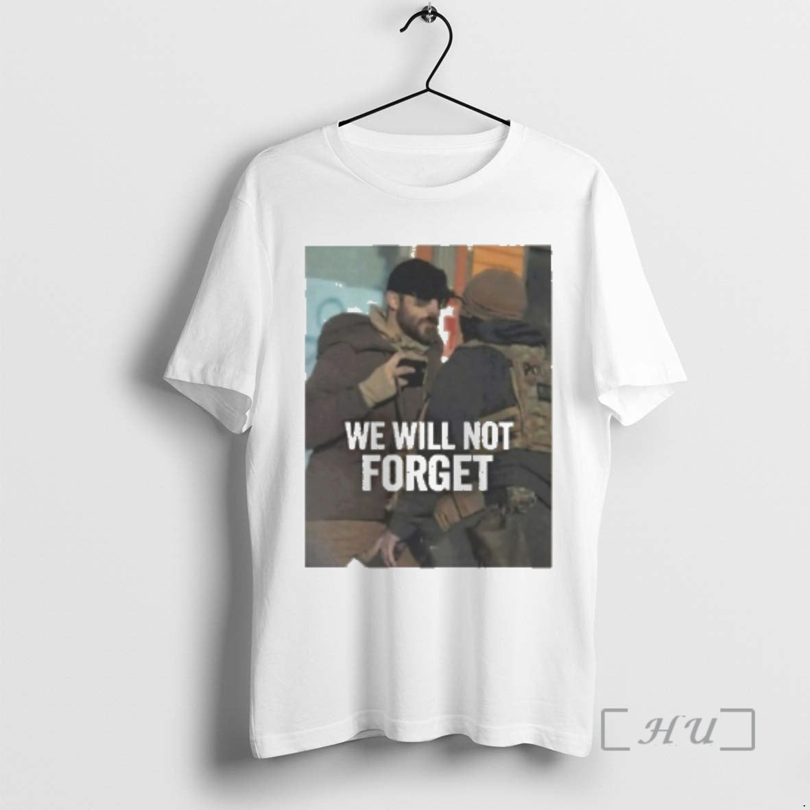 Officials Alex Jeffrey Pretti We Will Not Forget You Immigration - T-Shirt, Sweatshirt, Hoodie