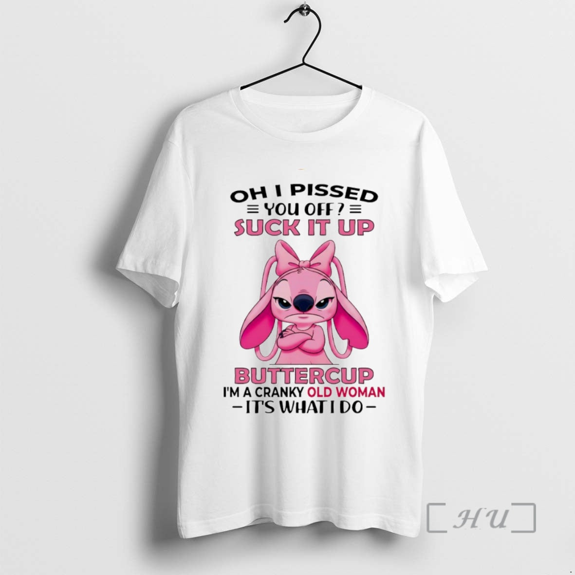 Officials Angel Oh I Pissed You Off Suck It Up Buttercup Im A Cranky Old - T-Shirt, Sweatshirt, Hoodie