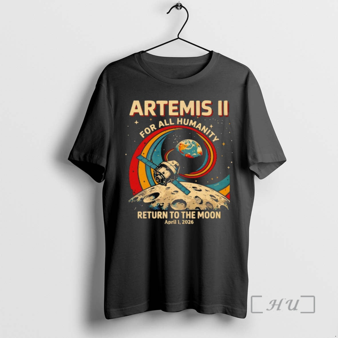 Officials Artemis Ii Mission Return To The Moon 2026 For All Humanity Premium T Shirts Unisex T-shirt, Sweatshirt, Hoodie, Long Sleeve Tee - T-Shirt, Sweatshirt, Hoodie