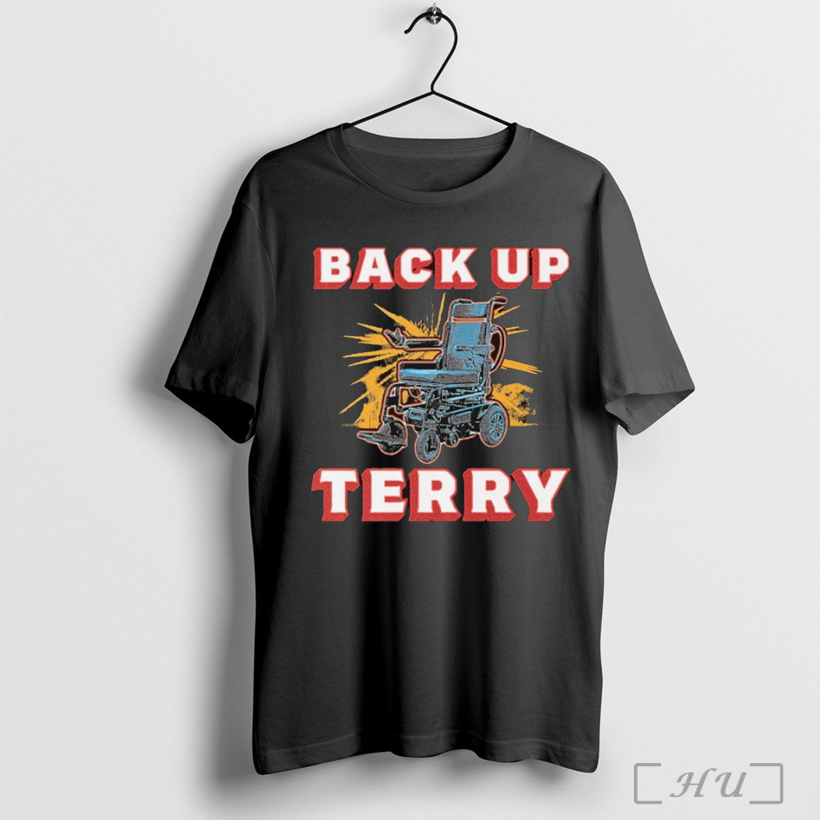 Officials Back Up Terry Wheelchair T Shirt Unisex T-shirt, Sweatshirt, Hoodie, Long Sleeve Tee - T-Shirt, Sweatshirt, Hoodie