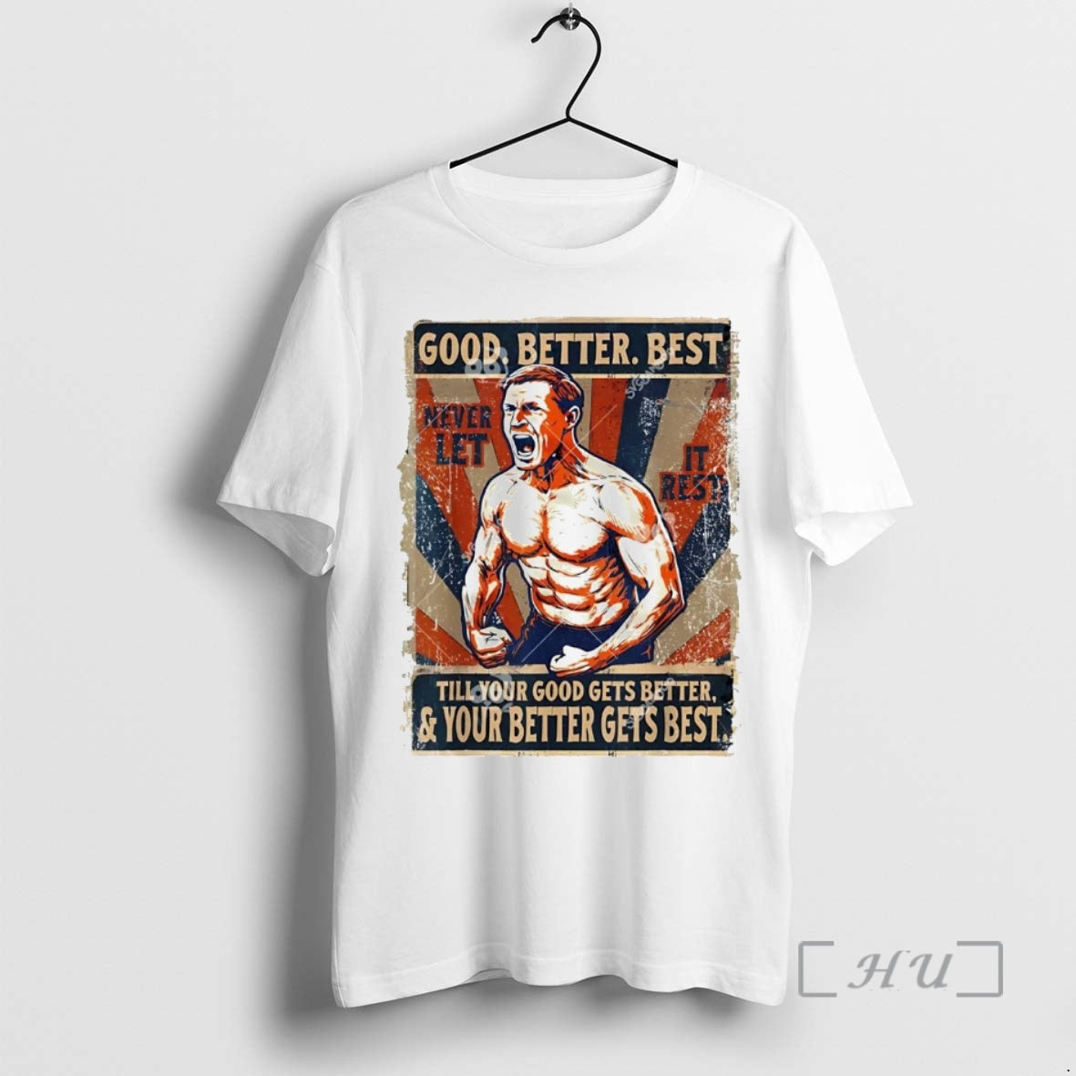 Officials Ben Johnson Shirtless Never Let It Rest Til Your Good Gets Better Best Premium - T-Shirt, Sweatshirt, Hoodie