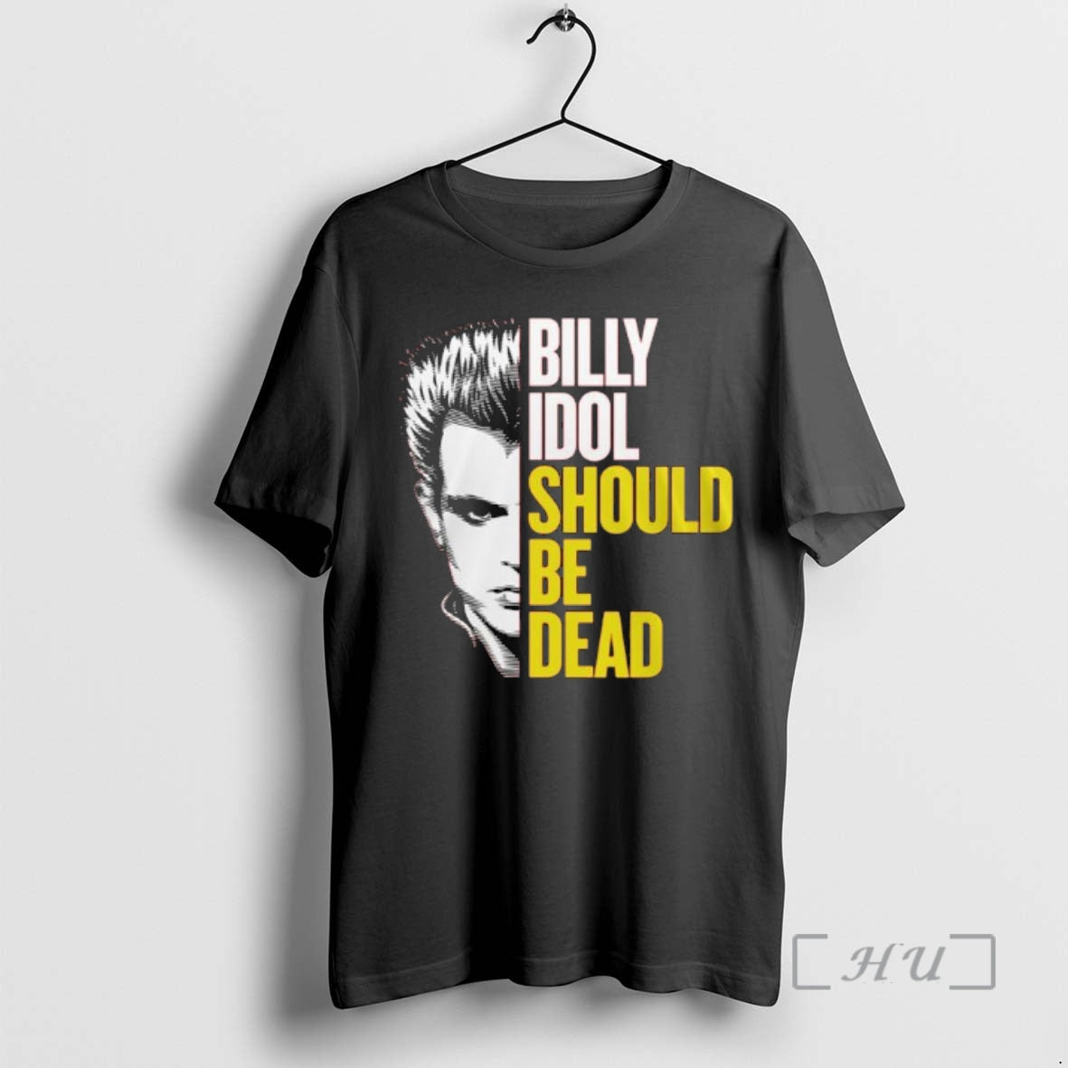 Officials Billy Idol Should Be Dead Unisex T-shirt, Sweatshirt, Hoodie, Long Sleeve Tee - T-Shirt, Sweatshirt, Hoodie