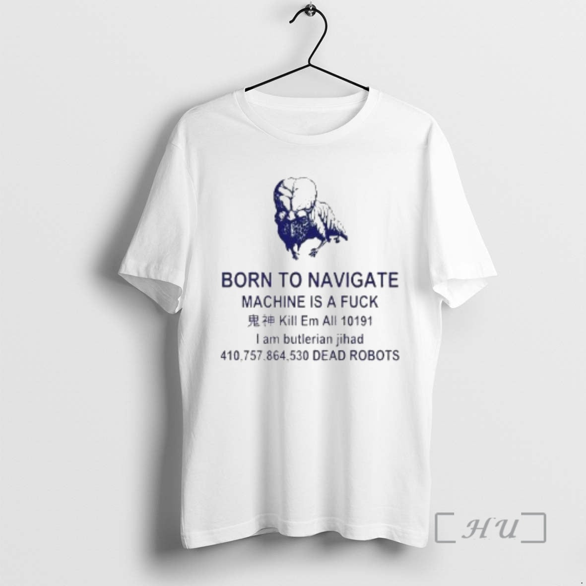 Officials Born To Navigate Machine Is A Fuck Kill Em All Dead Robots Circle White - T-Shirt, Sweatshirt, Hoodie