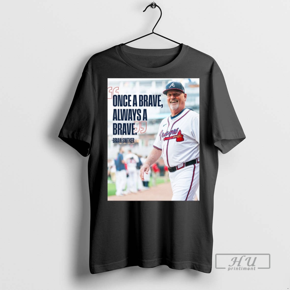 Officials Brian Snitker Atlanta Braves Once A Brave Always A Brave T Shirts Unisex T-shirt, Sweatshirt, Hoodie, Long Sleeve Tee - T-Shirt, Sweatshirt, Hoodie
