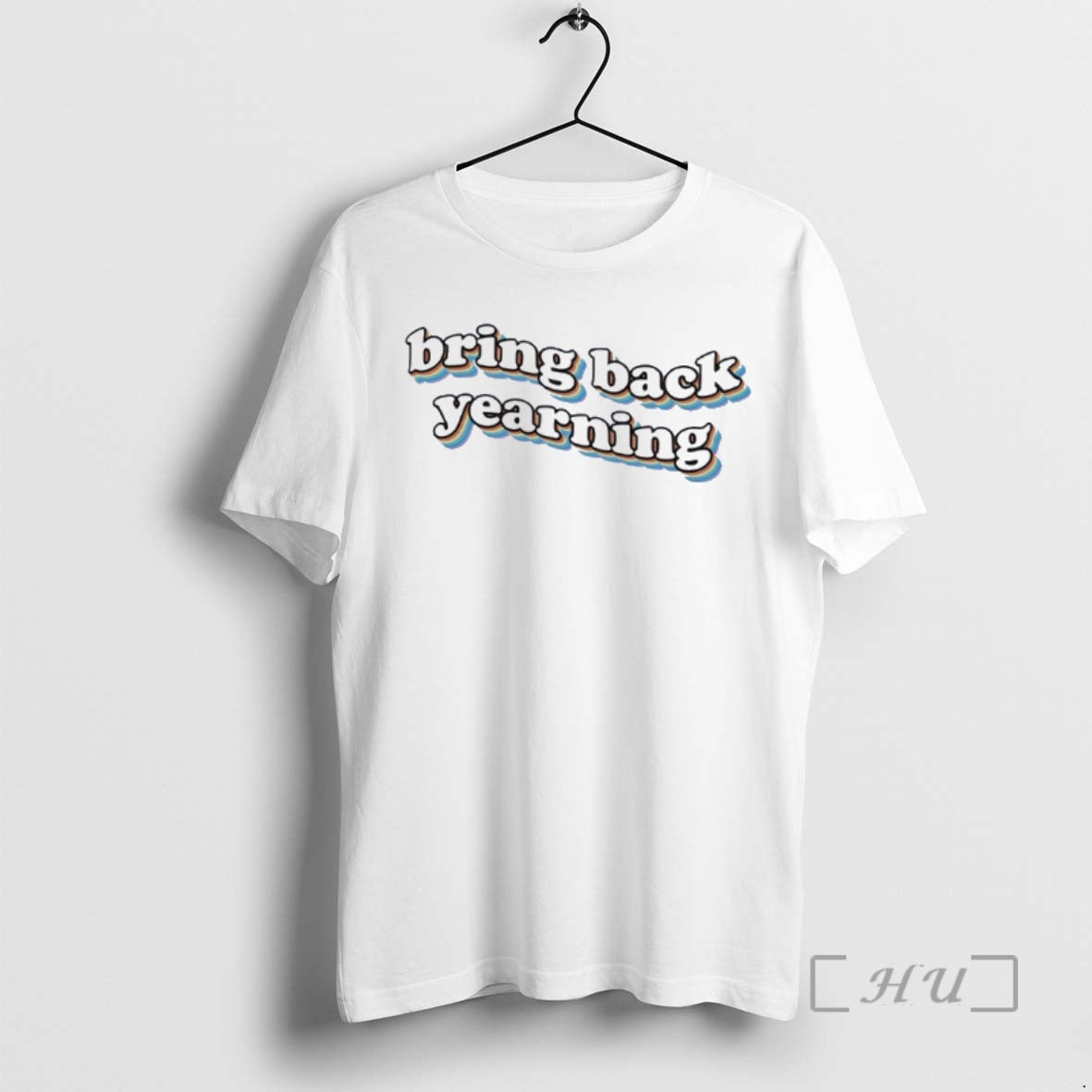 Officials Bring Back Yearning - T-Shirt, Sweatshirt, Hoodie