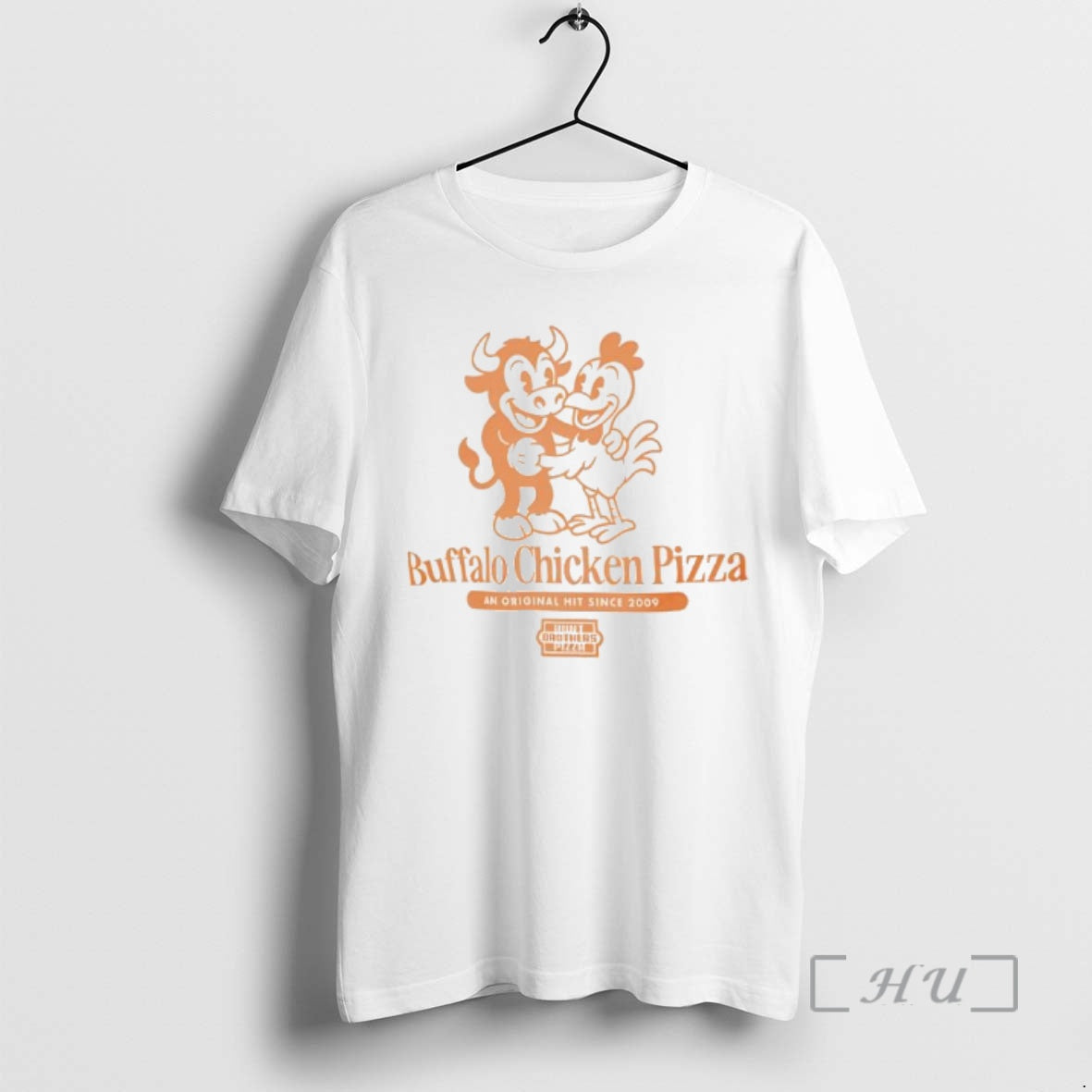 Officials Buffalo Chicken Pizza An Hit Since 2009 - T-Shirt, Sweatshirt, Hoodie