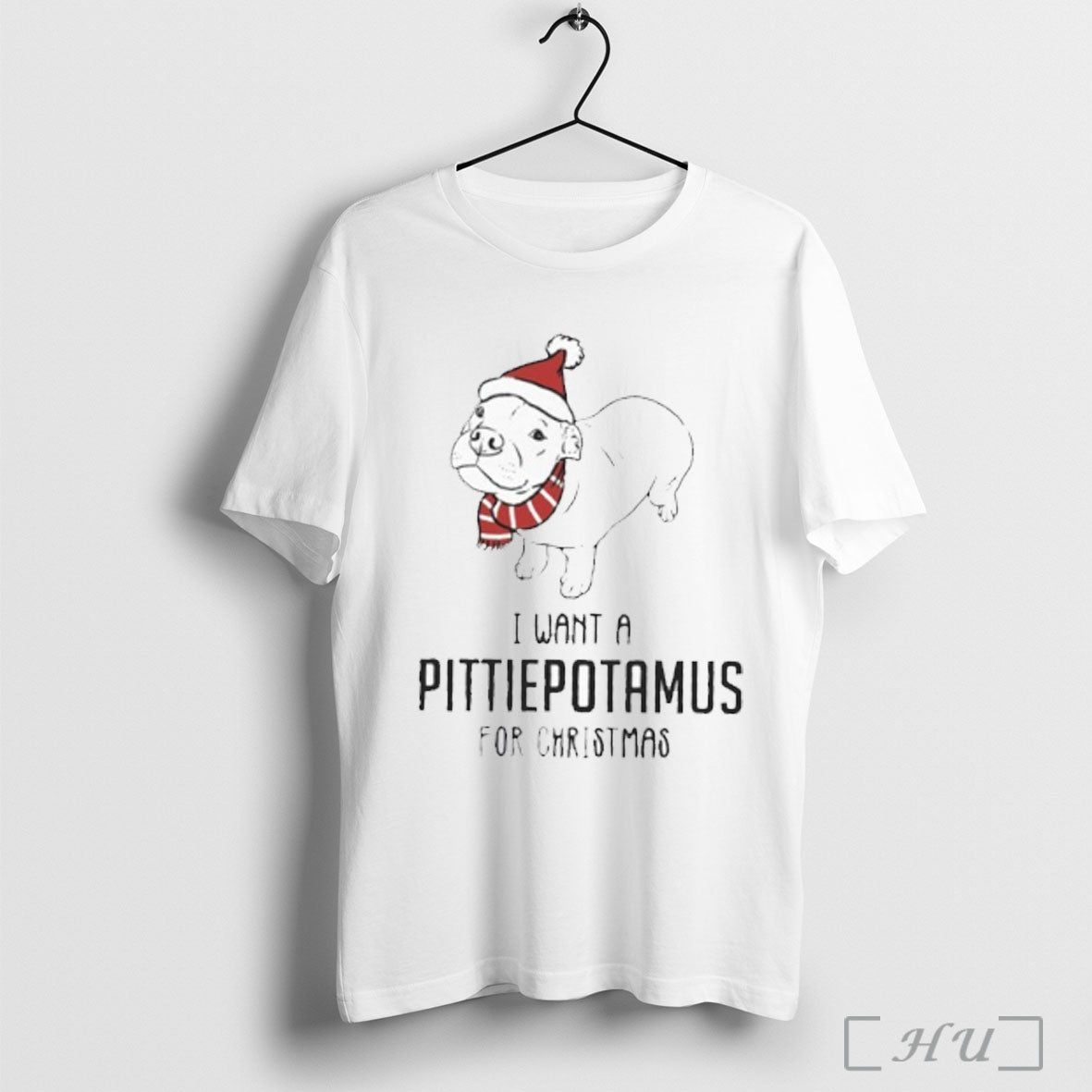 Officials Bulldog I Want A Pittie Potamus For Christmas T Shirt Unisex T-shirt, Sweatshirt, Hoodie, Long Sleeve Tee - T-Shirt, Sweatshirt, Hoodie