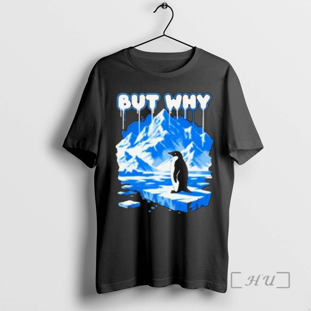 Officials But Why Penguin Antarctica Exploration - T-Shirt, Sweatshirt, Hoodie