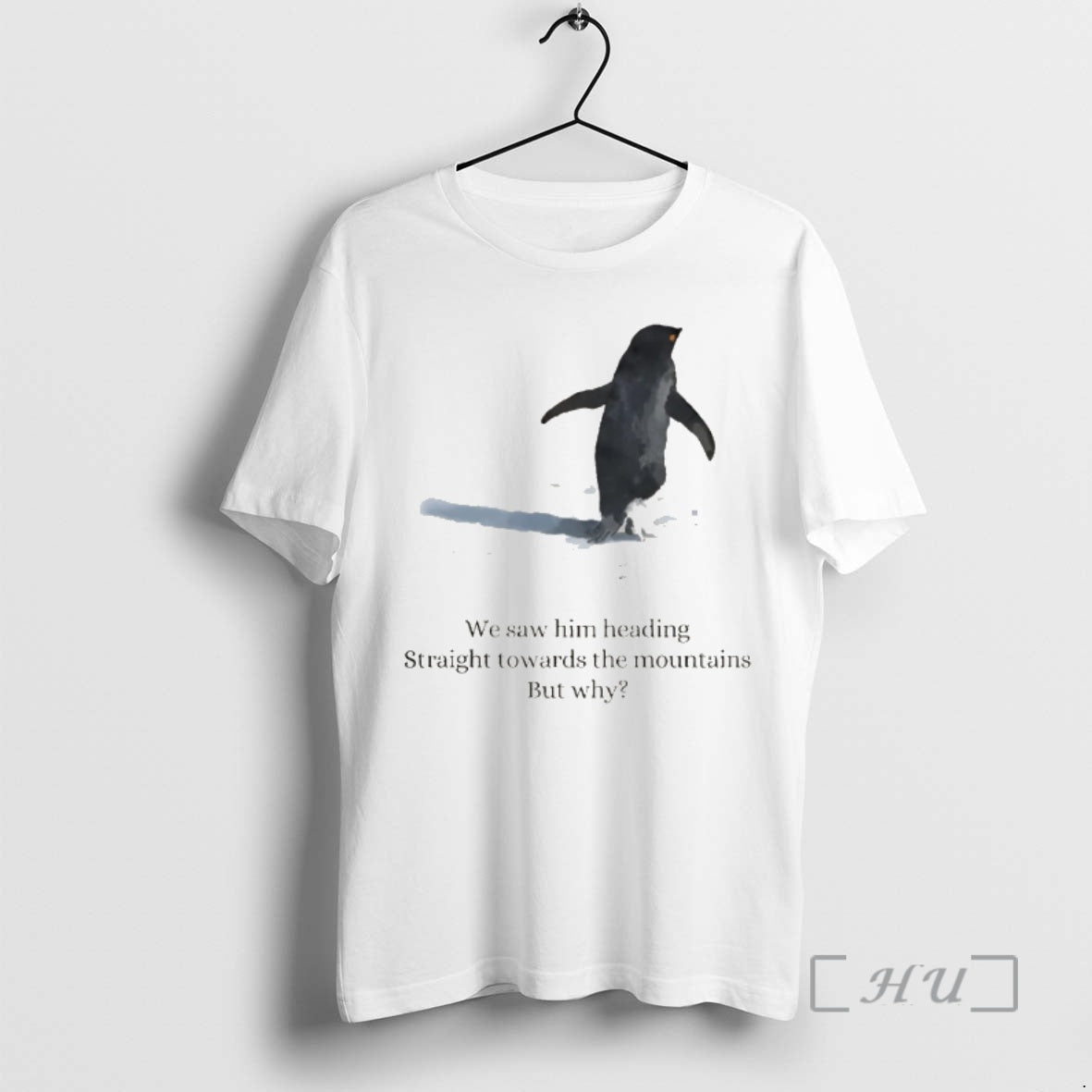 Officials But Why Penguin Nihilist Penguin - T-Shirt, Sweatshirt, Hoodie