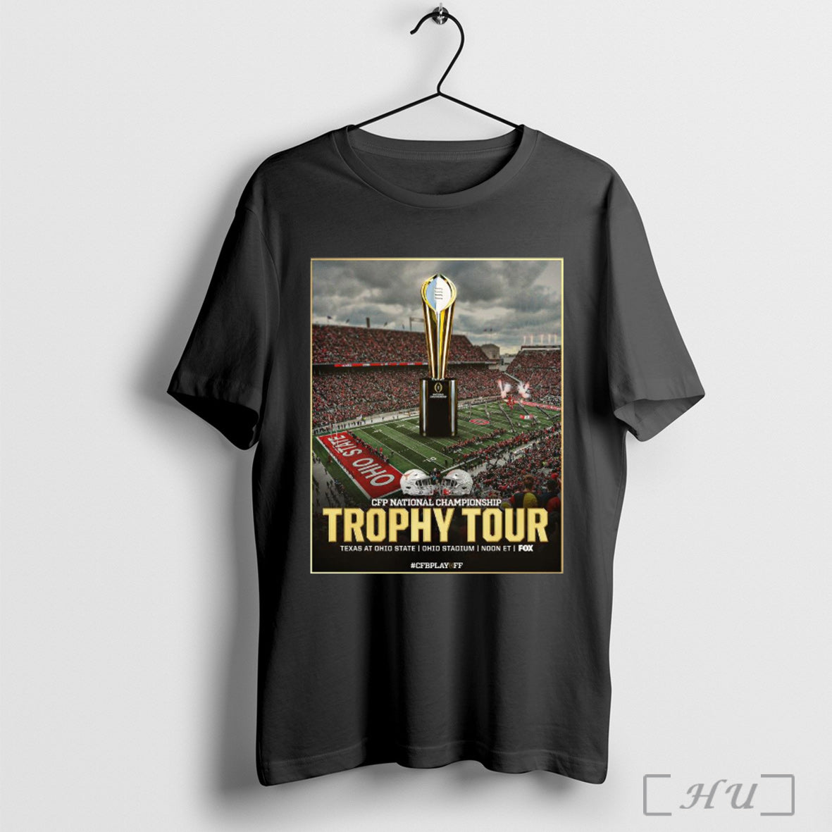 Officials Cfp National Championship Trophy Tour Texas At Ohio State Ohio Stadium 2025 Unisex T-shirt, Sweatshirt, Hoodie, Long Sleeve Tee - T-Shirt, Sweatshirt, Hoodie