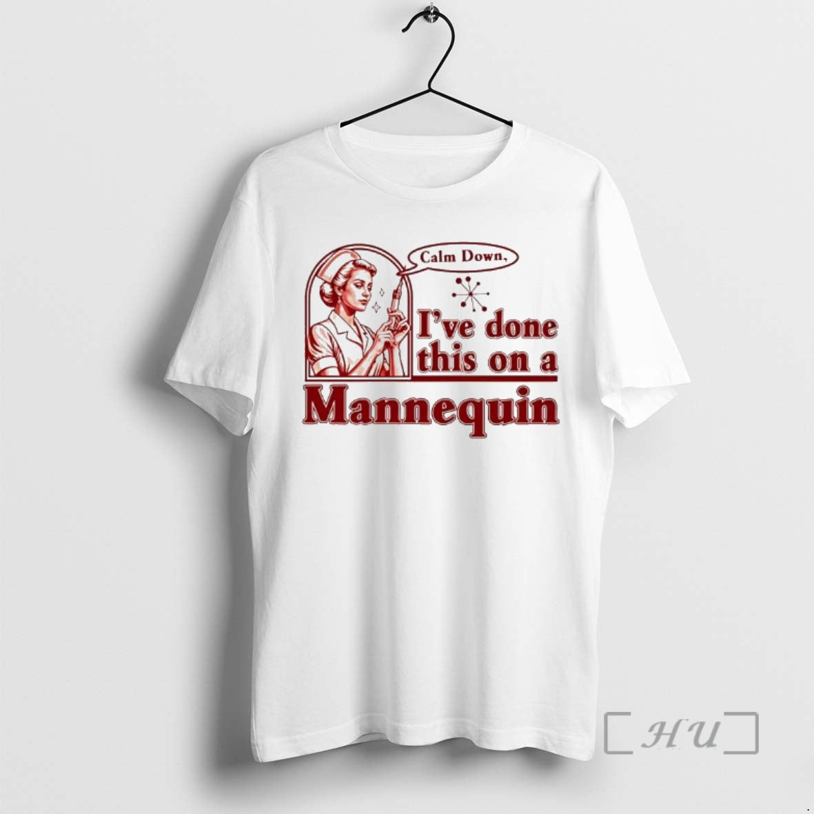 Officials Calm Down Ive Done This On A Mannequin Nurse Tee Premium T Shirts Sweater - T-Shirt, Sweatshirt, Hoodie