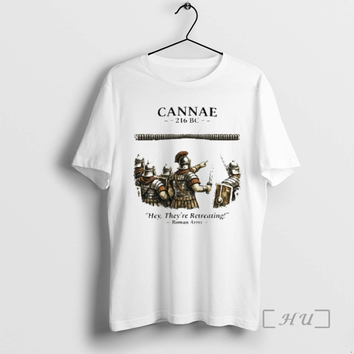 Officials Cannae 216 Bc Hey Theyre Retreating - T-Shirt, Sweatshirt, Hoodie