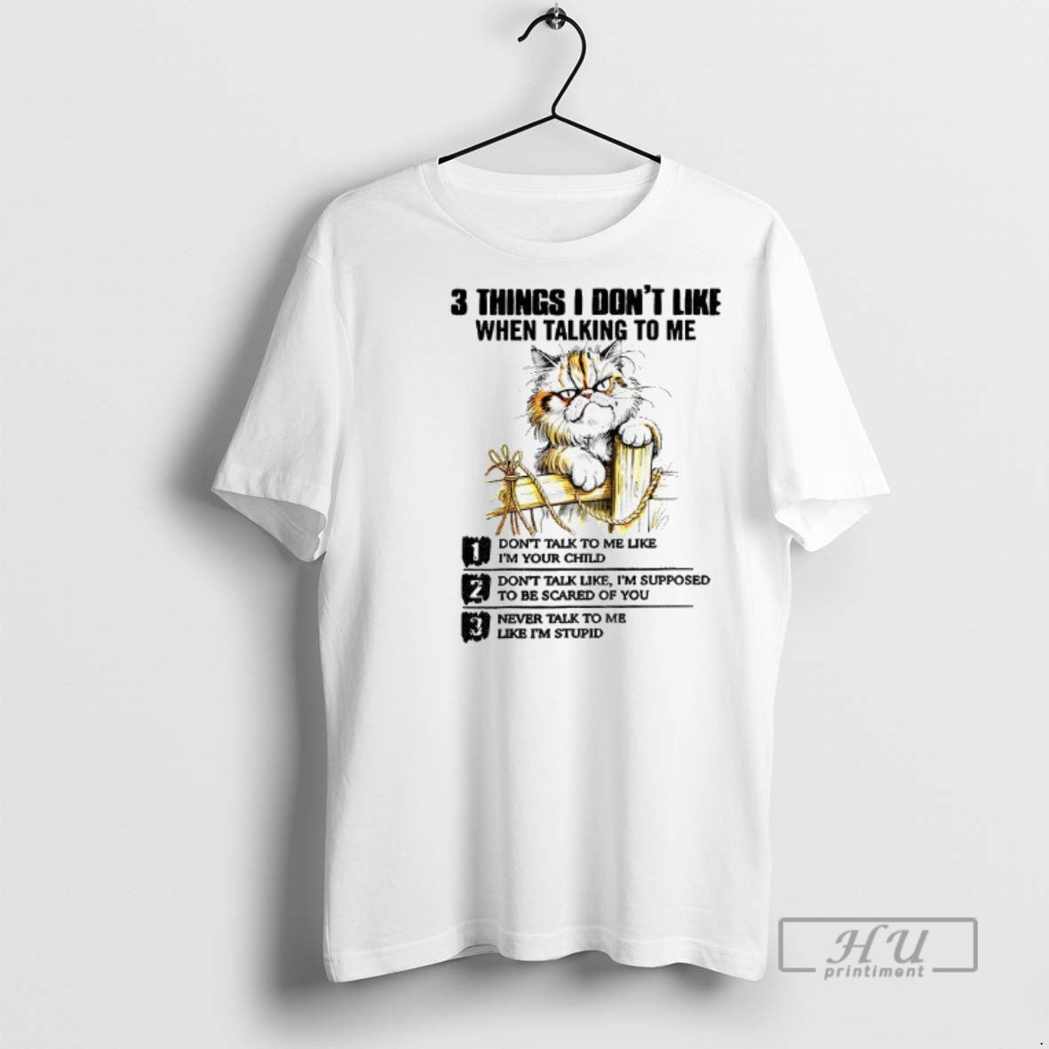 Officials Cat 3 Thing I Dont Like When Talking To Me Dont Talk To Me Unisex T-shirt, Sweatshirt, Hoodie, Long Sleeve Tee - T-Shirt, Sweatshirt, Hoodie