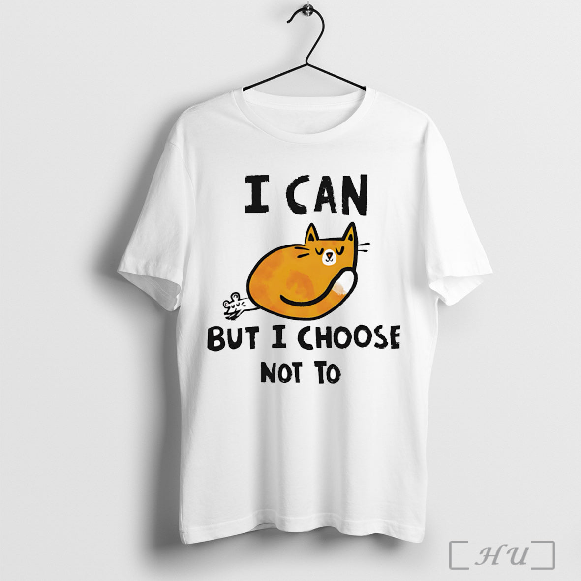 Officials Cat I Can But I Choose Not To T Shirt Unisex T-shirt, Sweatshirt, Hoodie, Long Sleeve Tee - T-Shirt, Sweatshirt, Hoodie
