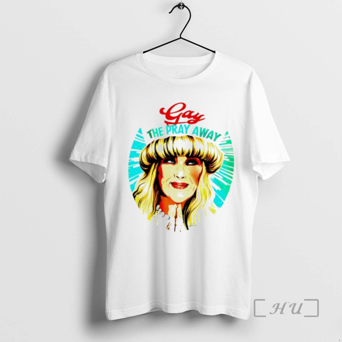 Officials Catherine Ohara Gay The Pray Away - T-Shirt, Sweatshirt, Hoodie
