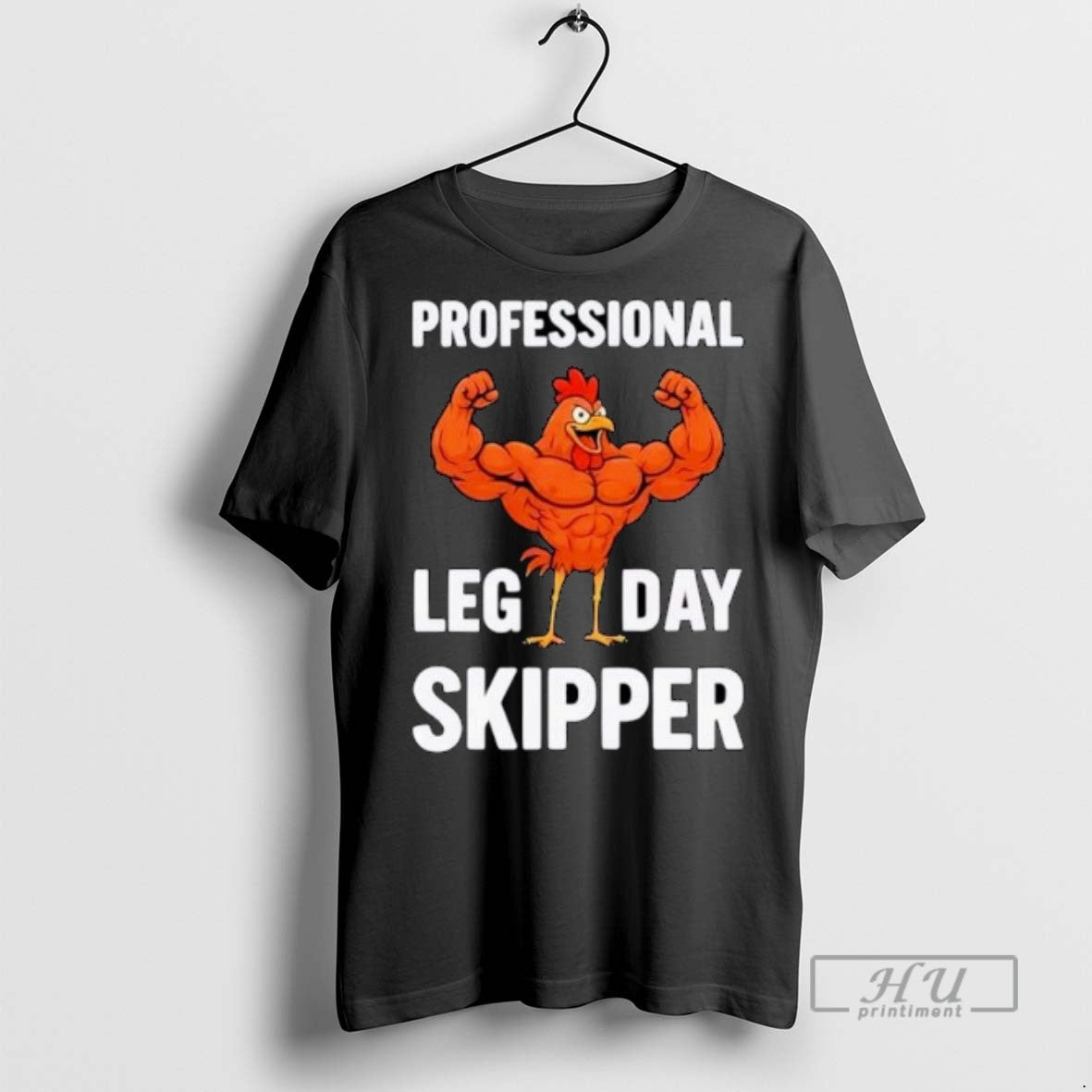 Officials Chicken Professional Leg Day Skipper Ornaments T Shirt Unisex T-shirt, Sweatshirt, Hoodie, Long Sleeve Tee - T-Shirt, Sweatshirt, Hoodie