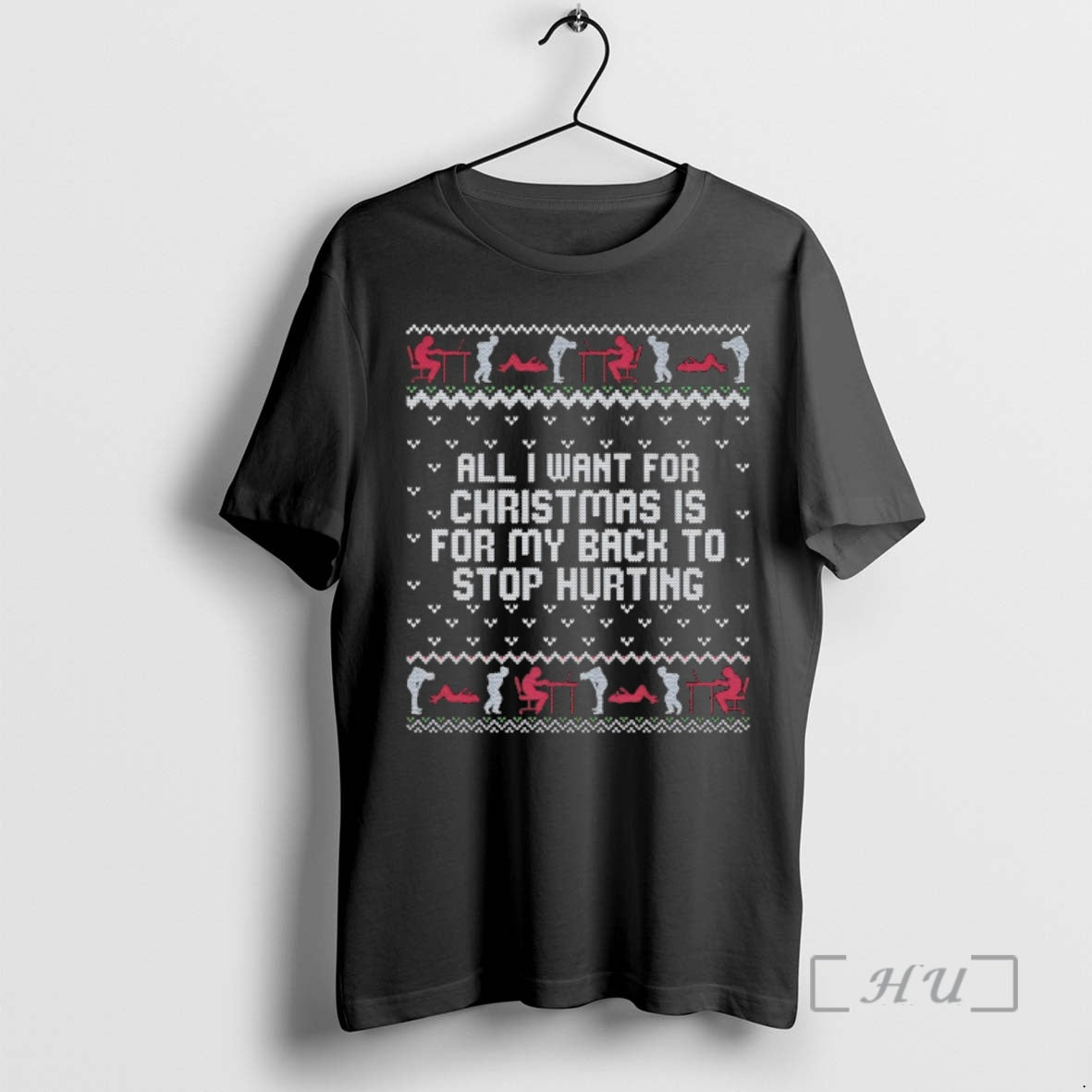 Officials Childhood Memory Christmas All I Want For Christmas Is For My Back To Stop - T-Shirt, Sweatshirt, Hoodie