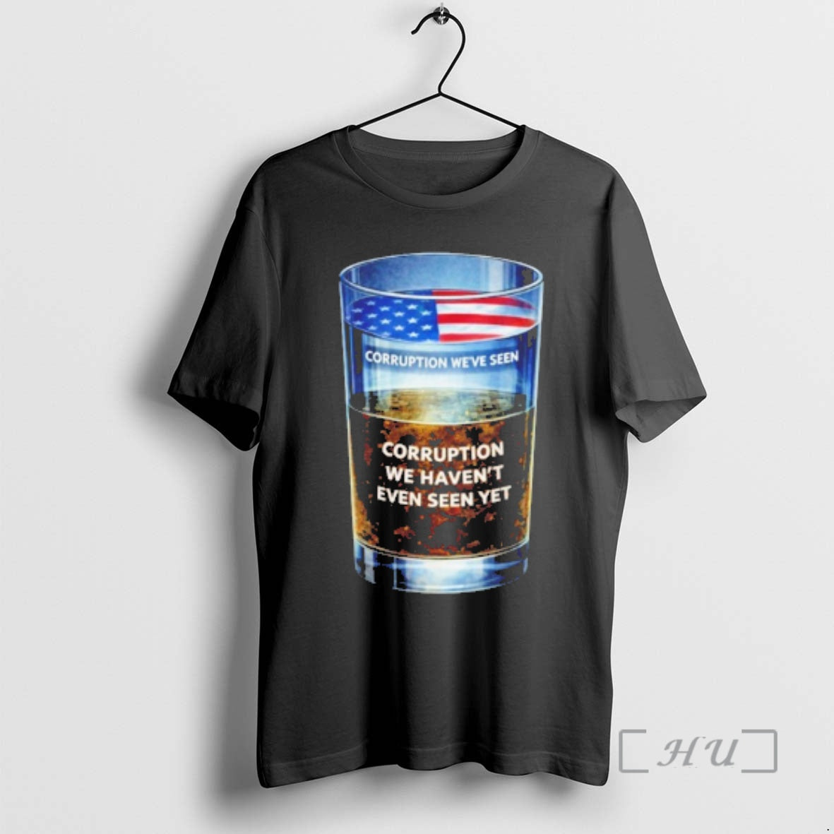 Officials Corruption Weve See - T-Shirt, Sweatshirt, Hoodie