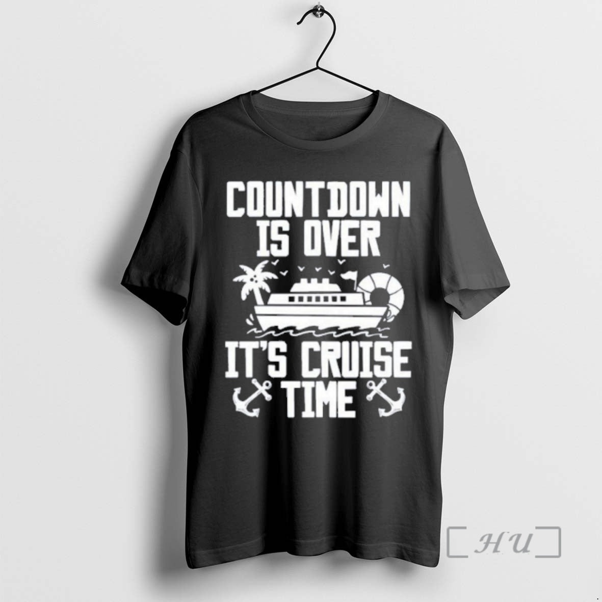 Officials Countdown Is Over Its Cruise Time - T-Shirt, Sweatshirt, Hoodie