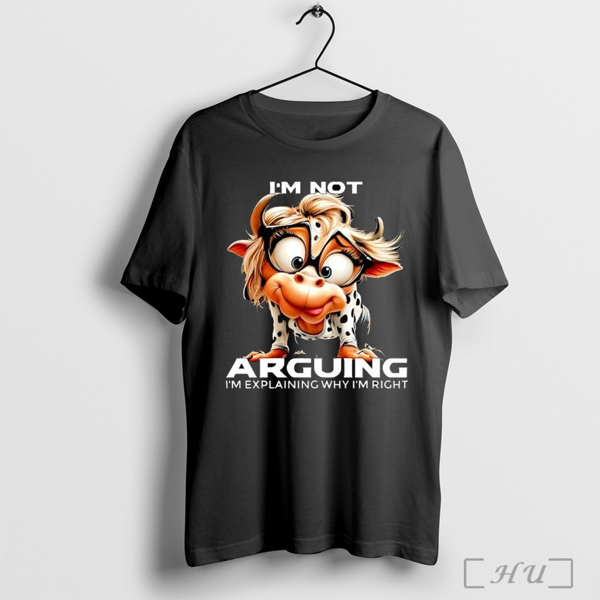 Officials Cow Im Not Arguing Im Explaining Why Im Right Posters T Shirt Unisex T-shirt, Sweatshirt, Hoodie, Long Sleeve Tee - T-Shirt, Sweatshirt, Hoodie
