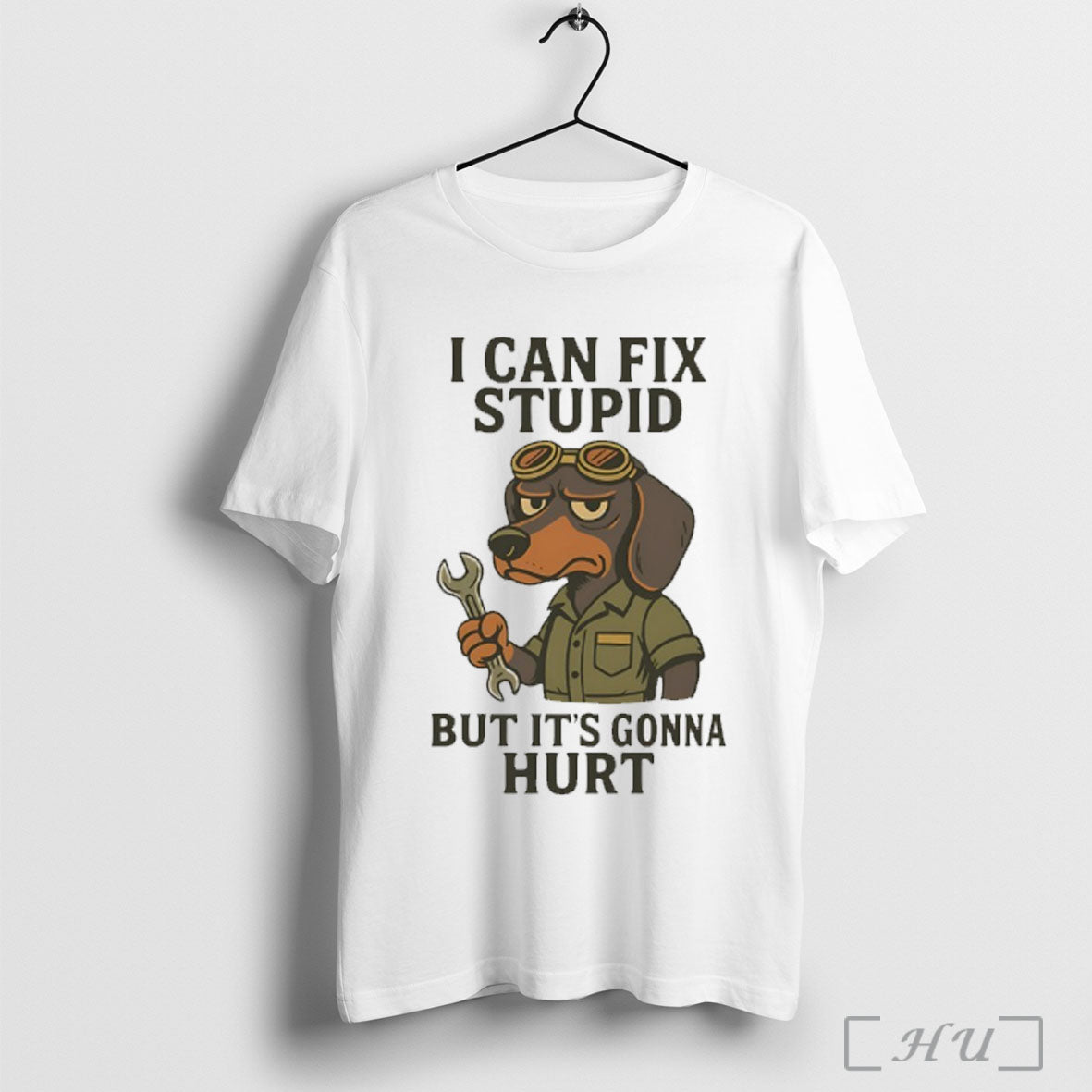 Officials Dachshund I Can Fix Stupid But Its Gonna Hurt T Shirt Unisex T-shirt, Sweatshirt, Hoodie, Long Sleeve Tee - T-Shirt, Sweatshirt, Hoodie