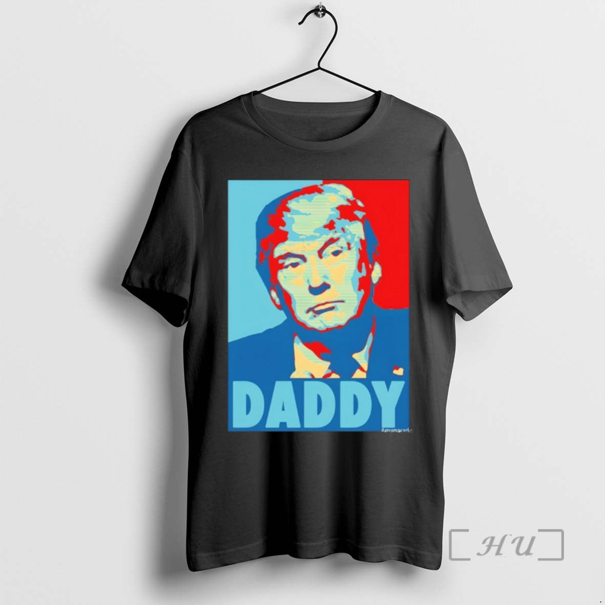 Officials Daddy Donald Trump Hope Style Vintage - T-Shirt, Sweatshirt, Hoodie