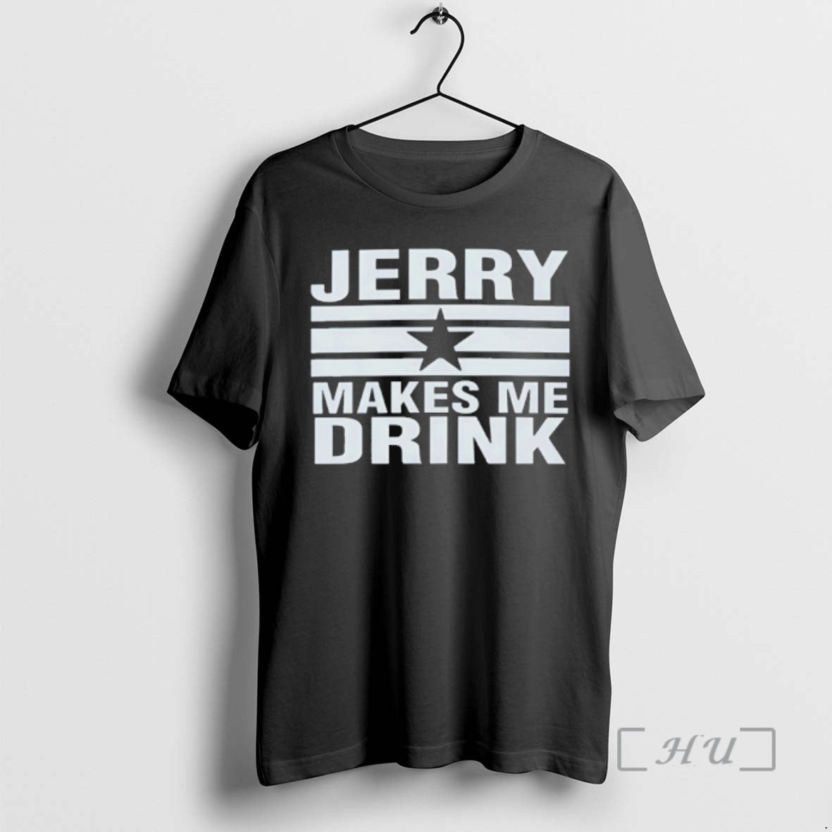 Officials Dallas Cowboys Jerry Makes Me Drink - T-Shirt, Sweatshirt, Hoodie