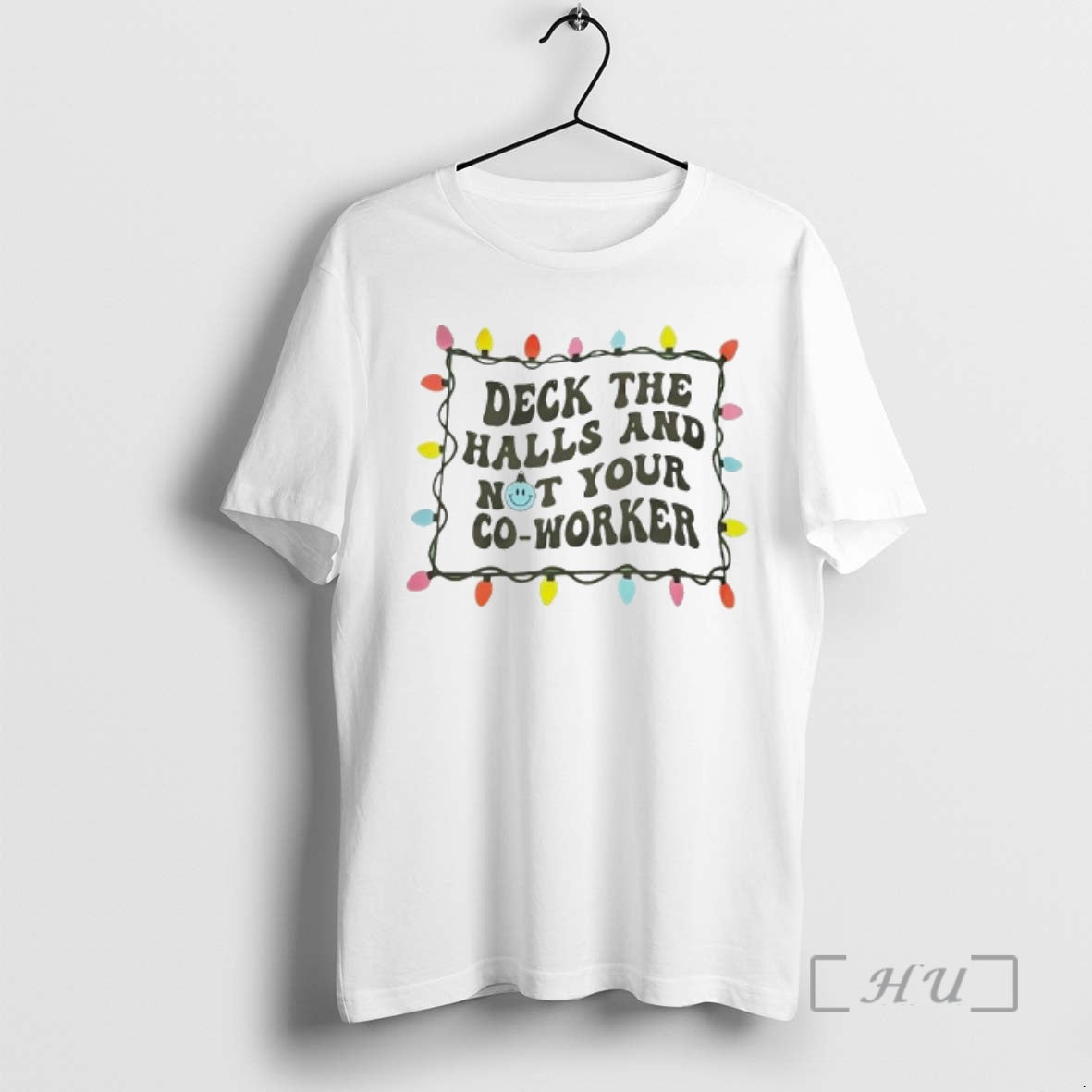 Officials Deck The Halls And Not Your Co Worker Christmas Lights Graphic Premium T Shirts - T-Shirt, Sweatshirt, Hoodie