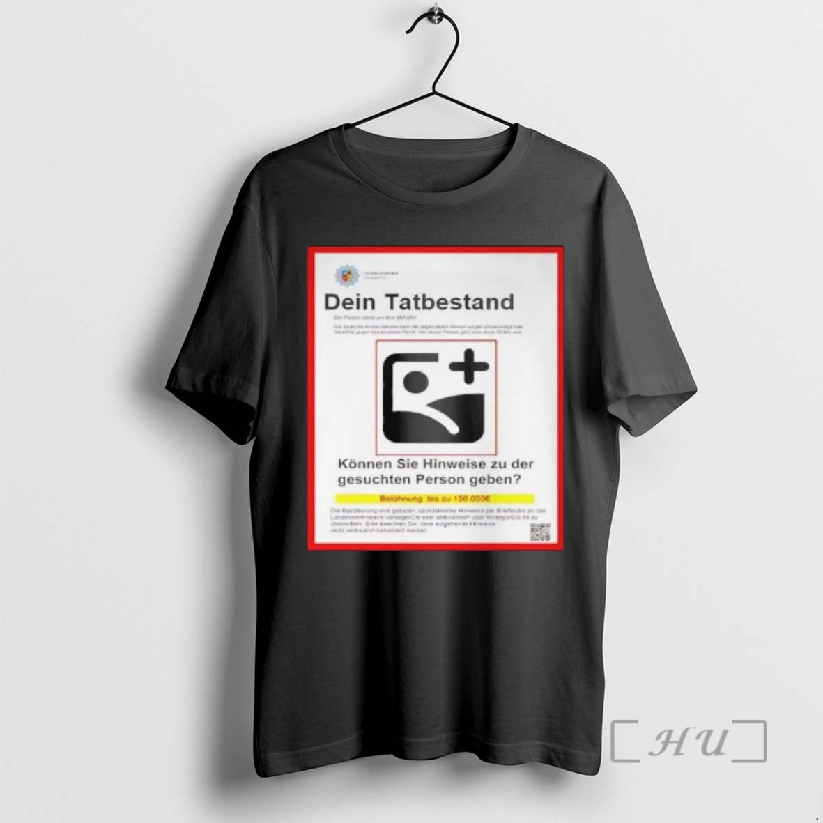 Officials Dein Personalisiertes Gesucht Graphic Unisex T-shirt, Sweatshirt, Hoodie, Long Sleeve Tee - T-Shirt, Sweatshirt, Hoodie