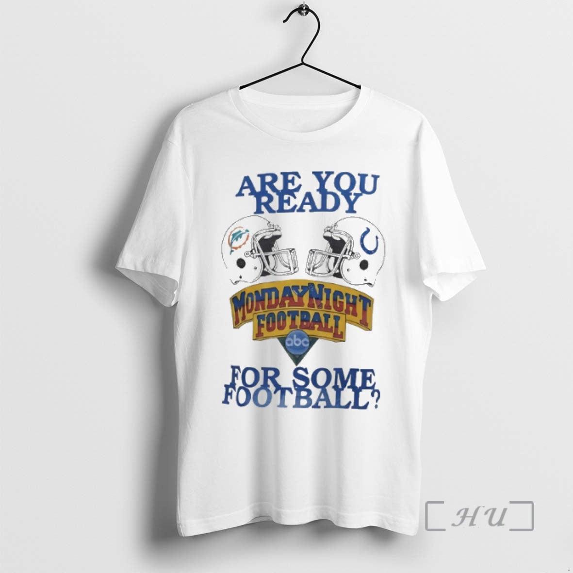 Officials Dolphins Vs Colts Are You Ready For Some Monday Night Football Premium T Shirts - T-Shirt, Sweatshirt, Hoodie
