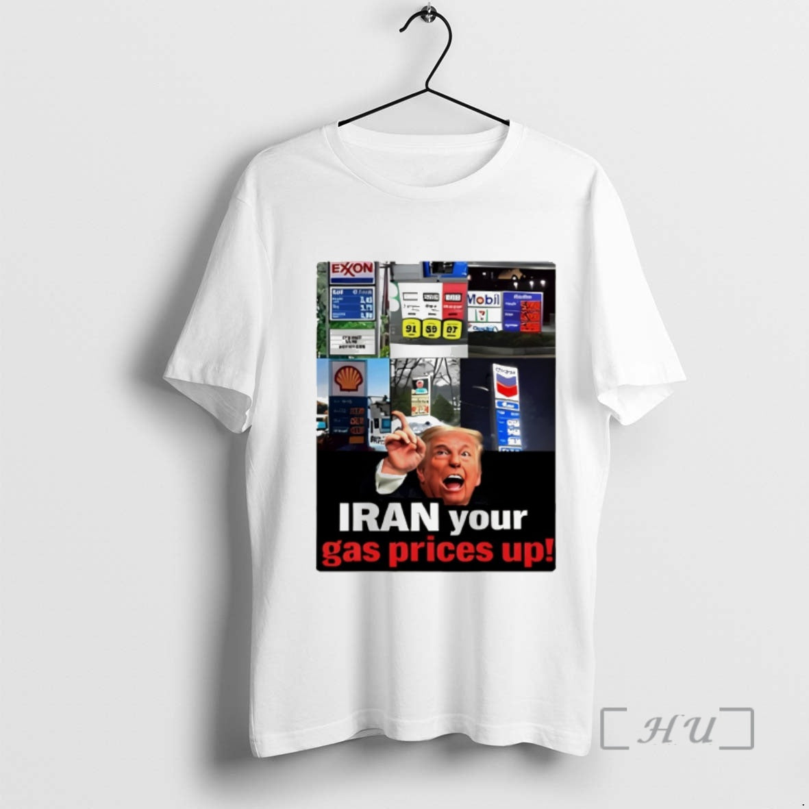 Officials Donald Trump Iran Your Gas Prices Up Meme Unisex T-shirt, Sweatshirt, Hoodie, Long Sleeve Tee - T-Shirt, Sweatshirt, Hoodie