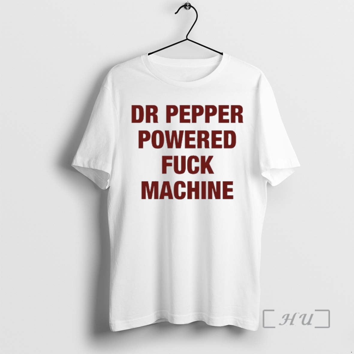 Officials Dr Pepper Doctor Powered Fuck Machine Unisex T-shirt, Sweatshirt, Hoodie, Long Sleeve Tee - T-Shirt, Sweatshirt, Hoodie